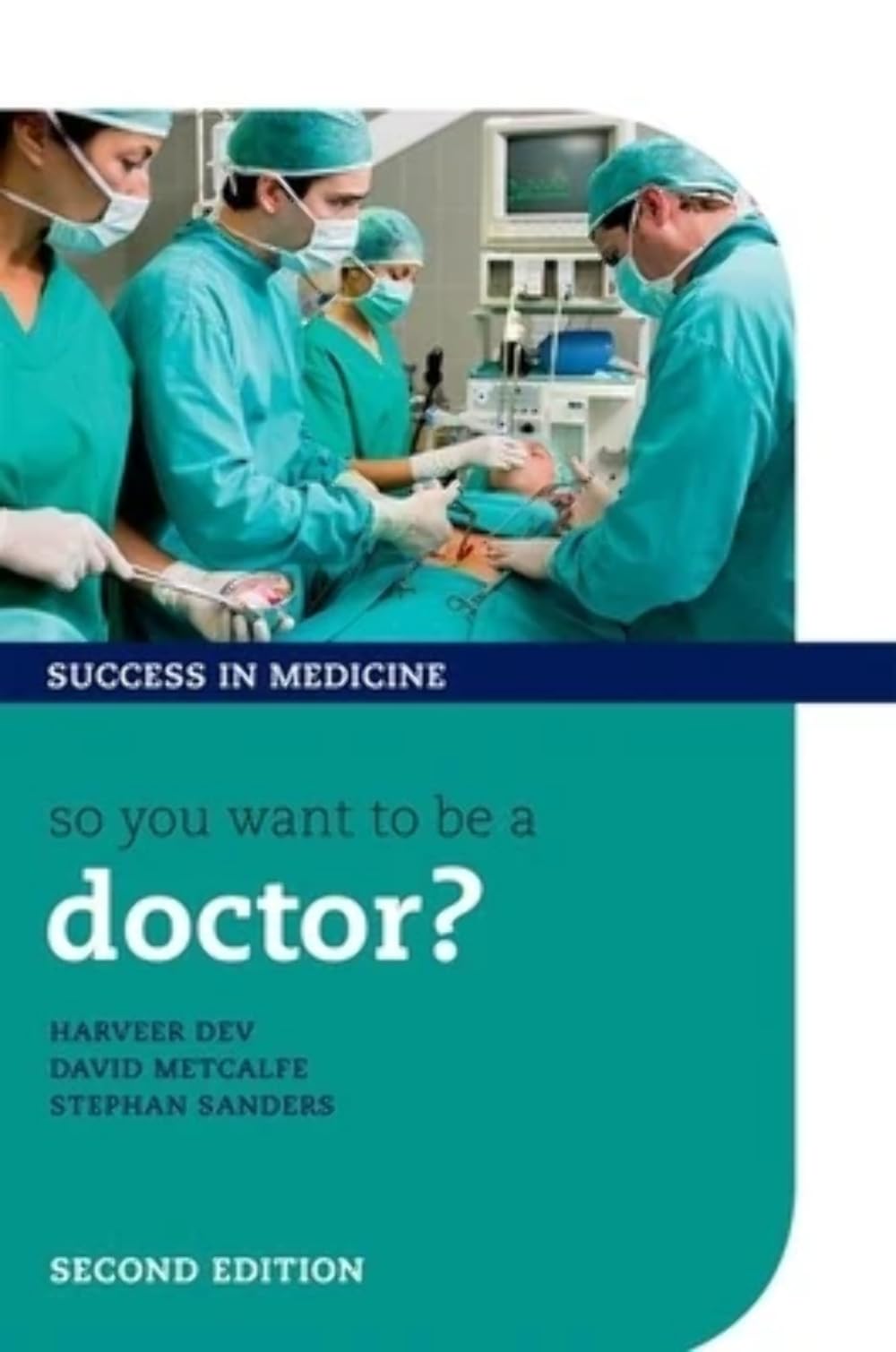 So You Want to Be a Doctor? Medicine