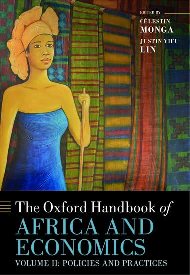 The Oxford Handbook of Africa and Economics: Volume 2: Policies and Practices (Oxford Handbooks, Band 2) Law