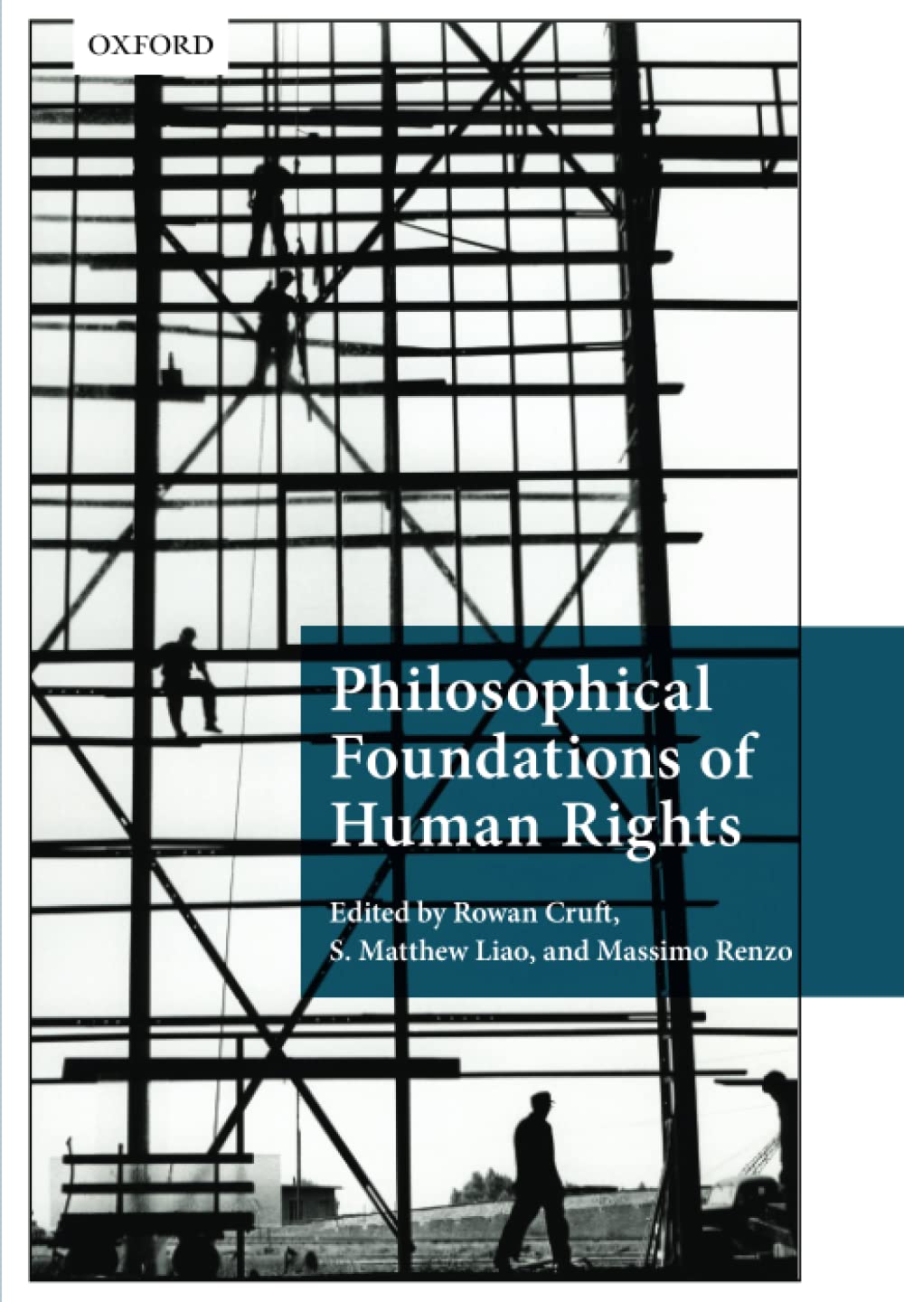 Philosophical Foundations of Human Rights Law