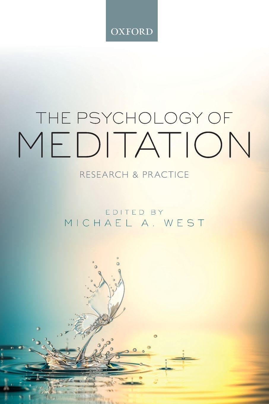 The Psychology of Meditation: Research and Practice Social Sciences