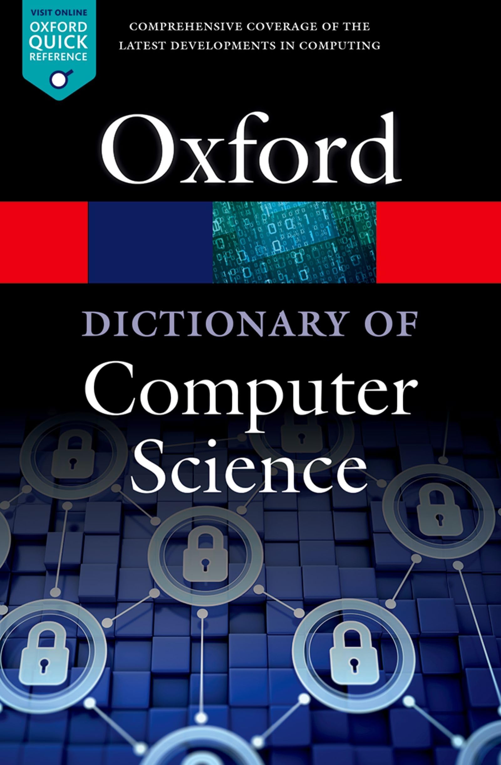 A Dictionary of Computer Science Computer Science