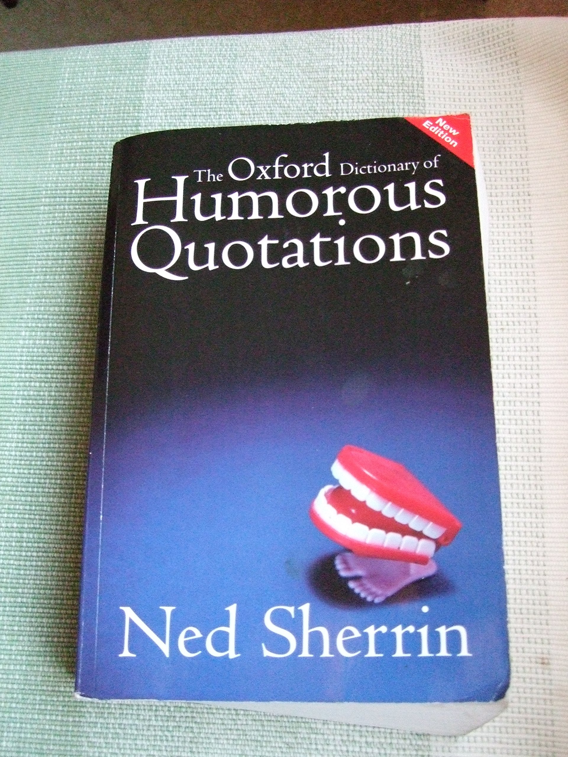 The Oxford Dictionary of Humorous Quotations Books