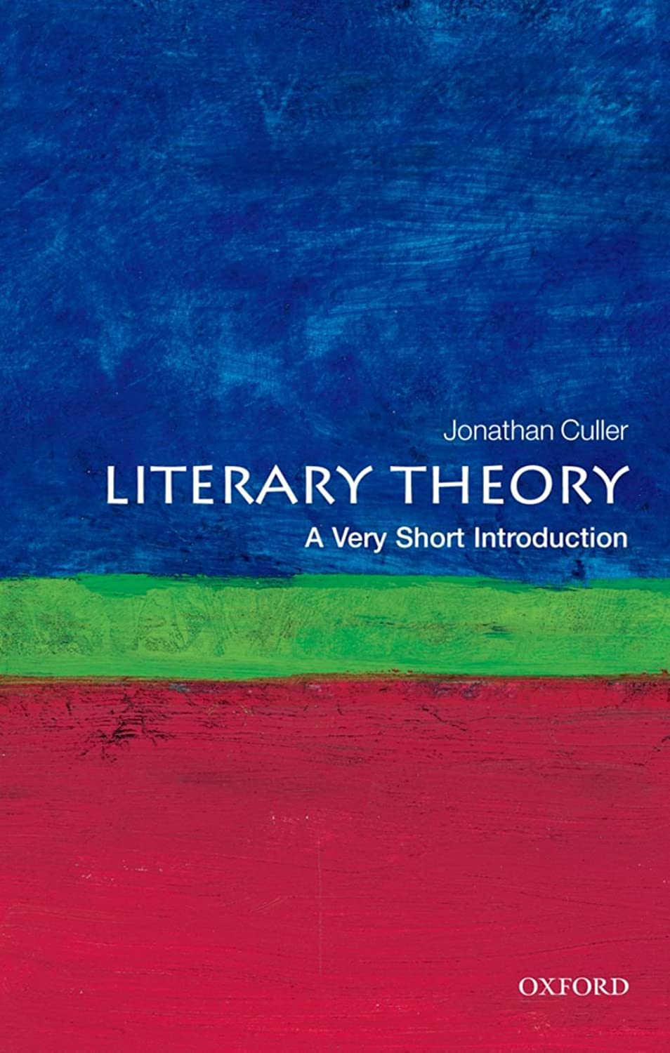 Literary Theory: A Very Short Introduction Contemporary literature Books