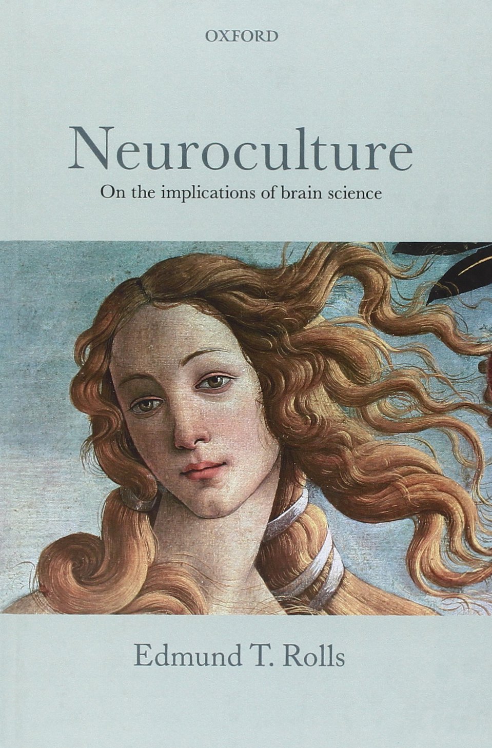 Neuroculture: On the Implications of Brain Science Medicine