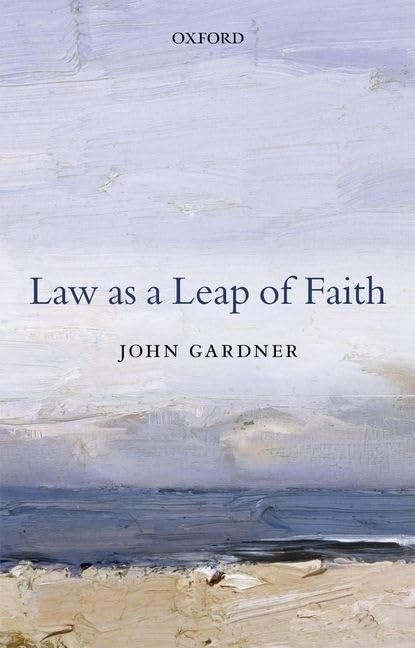 Law as a Leap of Faith Law