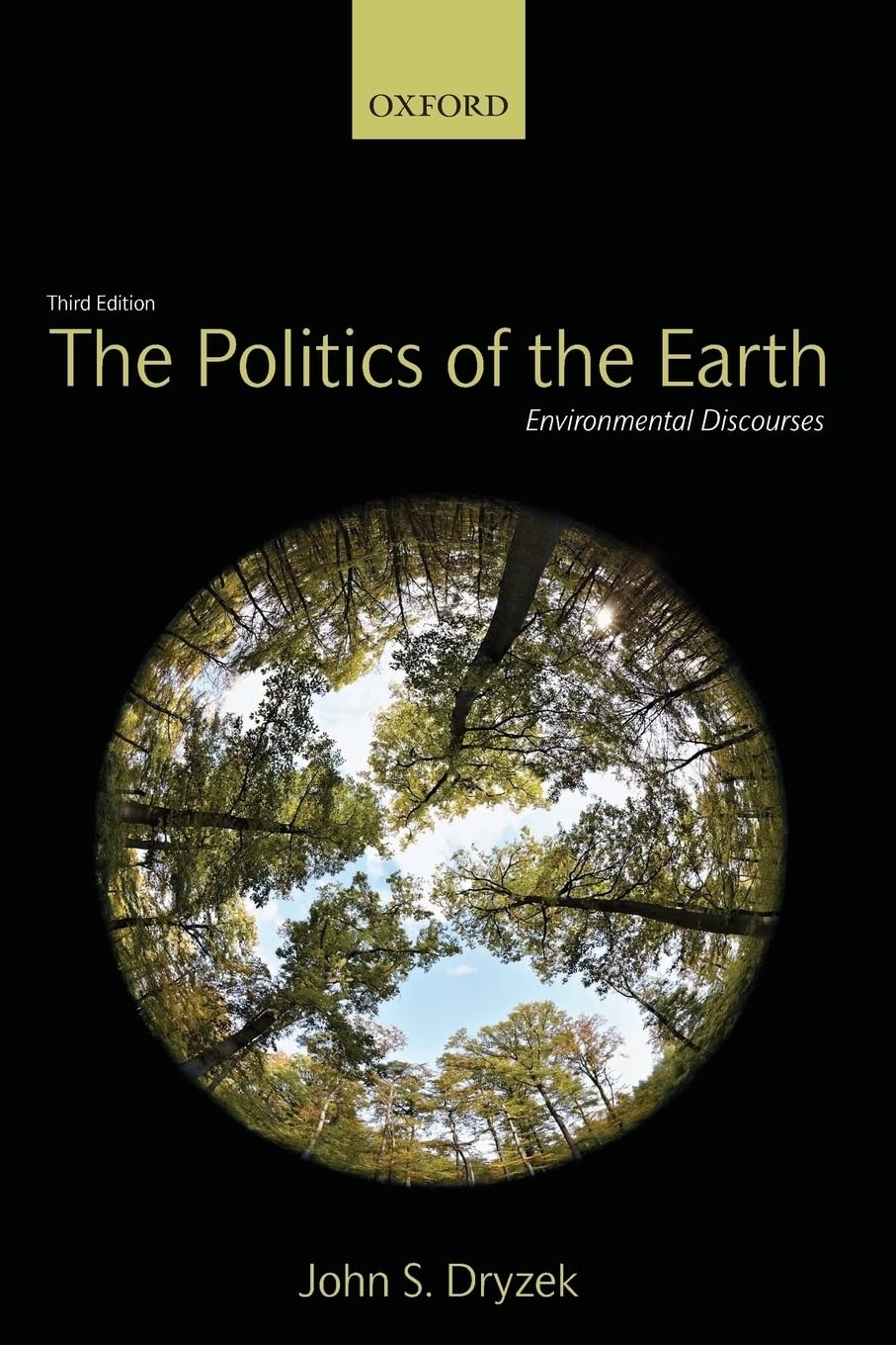 Dryzek, J: The Politics of the Earth Geology & Geography