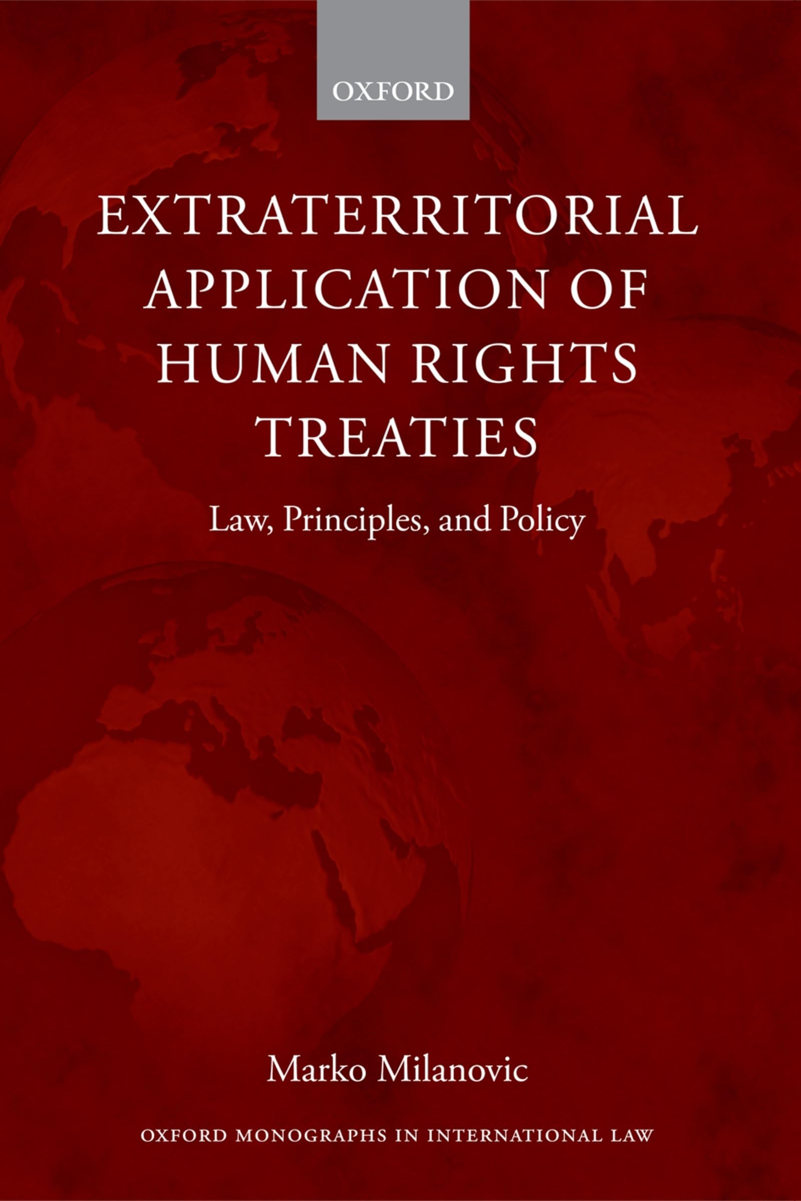Extraterritorial Application of Human Rights Treaties Law