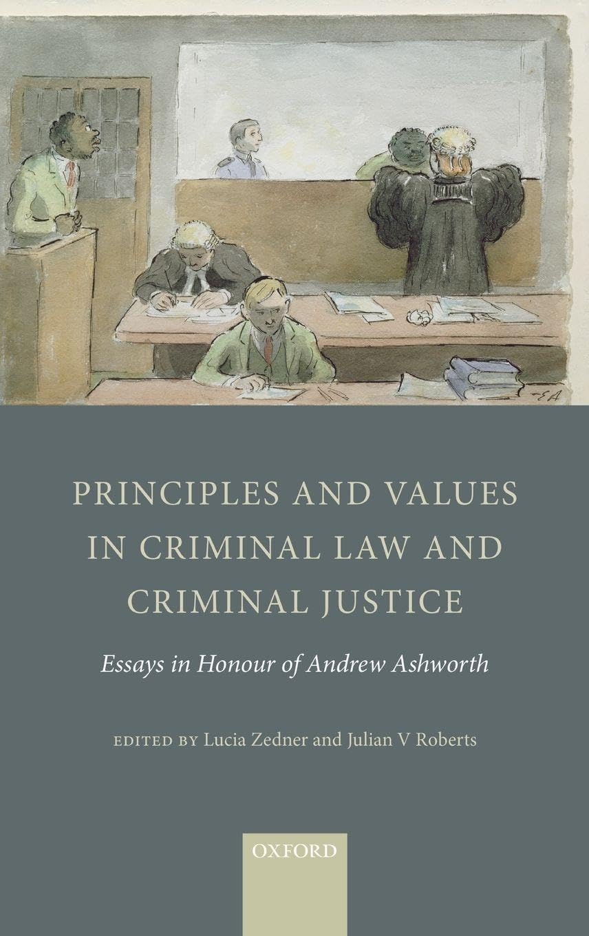 PRINC & VAL IN CRIM LAW & CRIM JUSTICE C Law