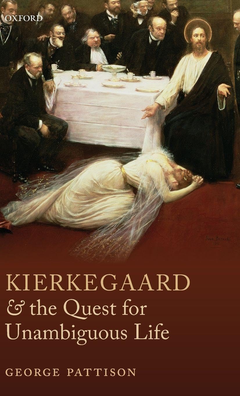 Kierkegaard and the Quest for Unambiguous Life Philosophy