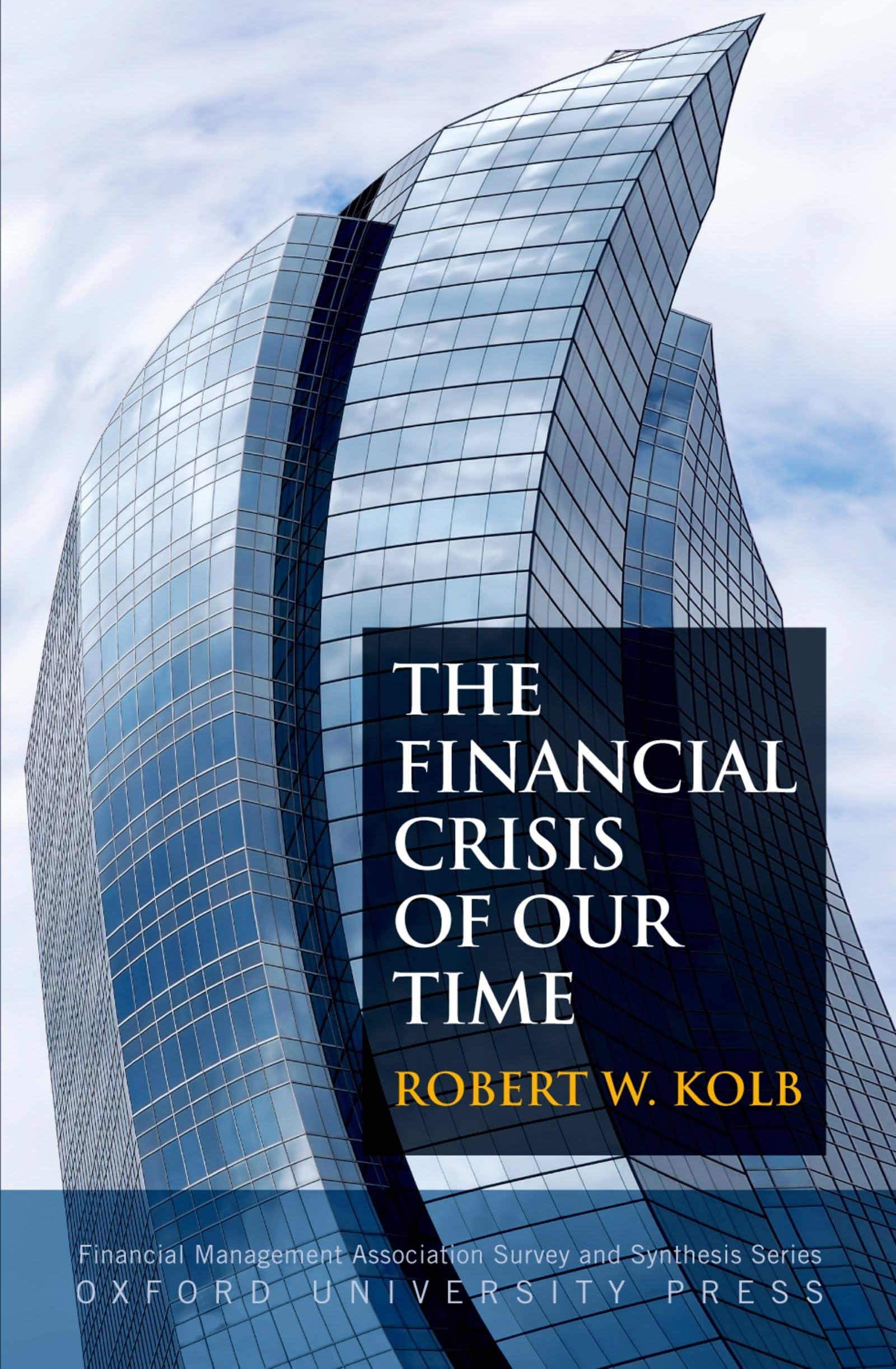 Financial Crisis of Our Time Law