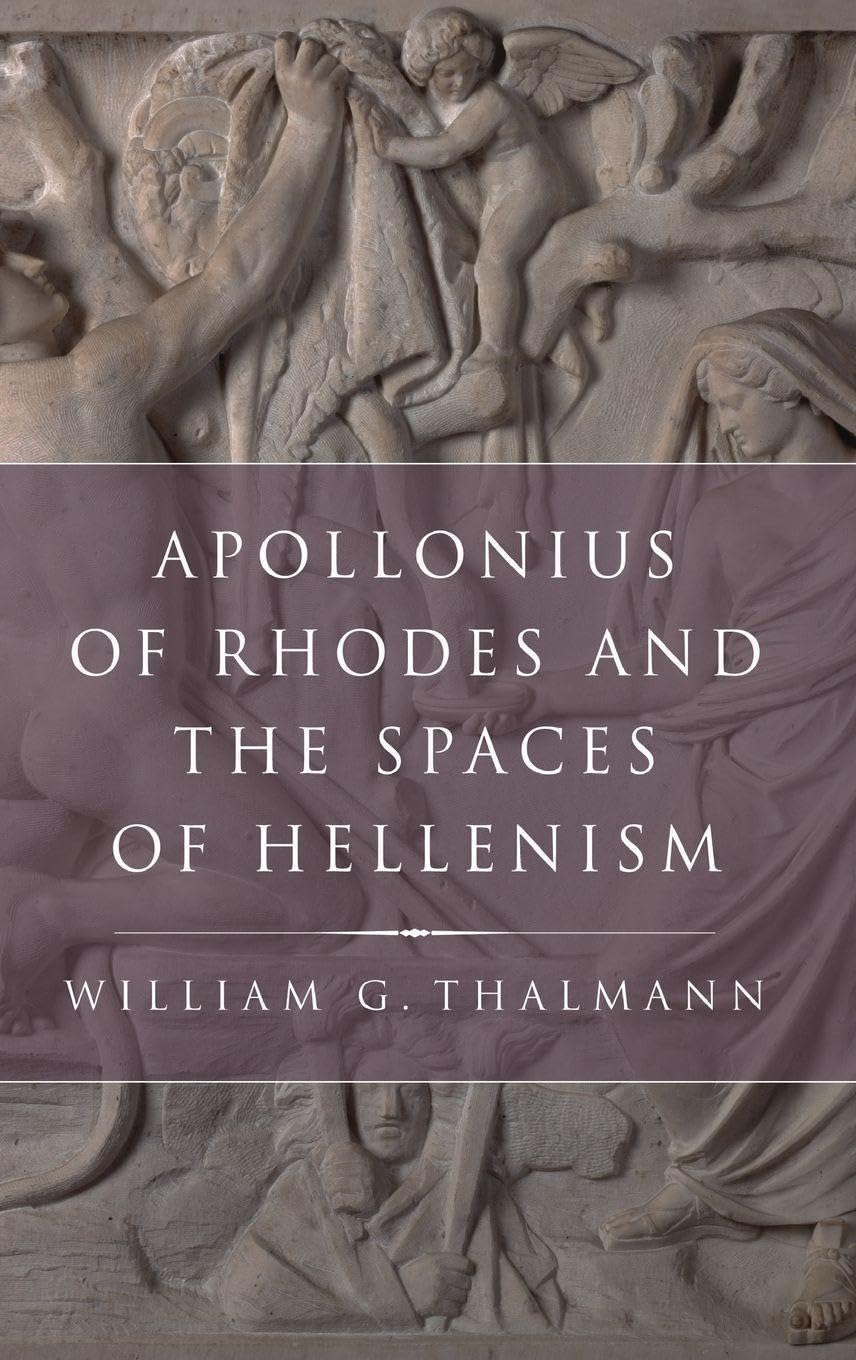 Apollonius of Rhodes and the Spaces of Hellenism Contemporary literature