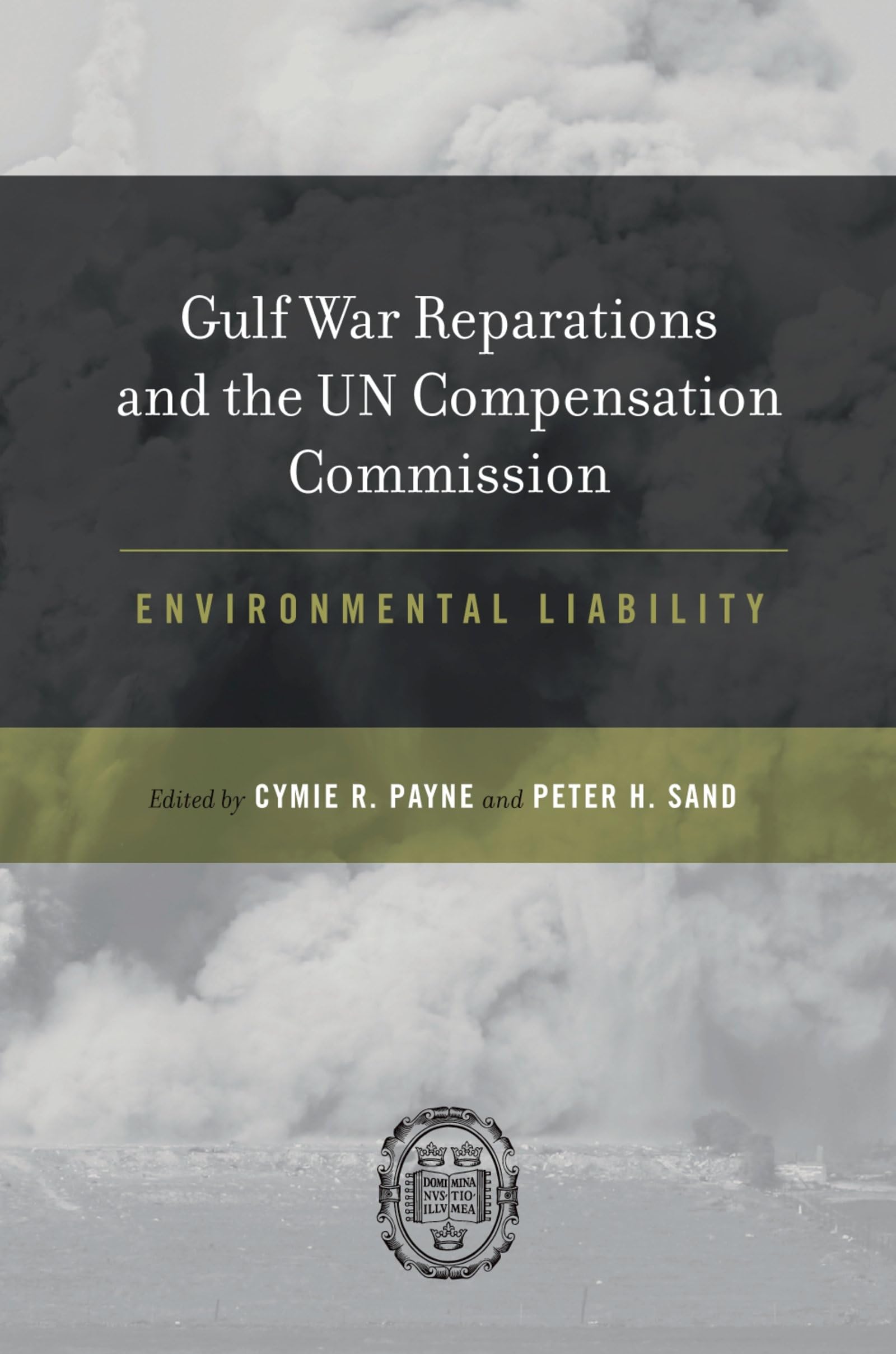 Gulf War Reparations and the UN Compensation Commission Law