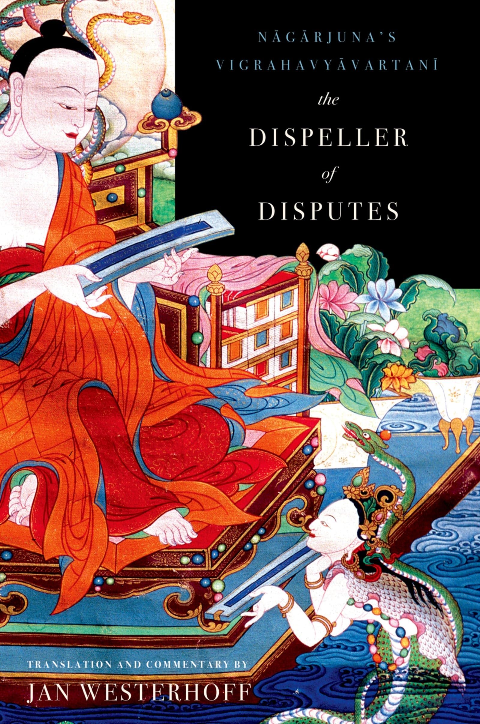 The Dispeller of Disputes: Nagarjuna's Vigrahavyavartani book