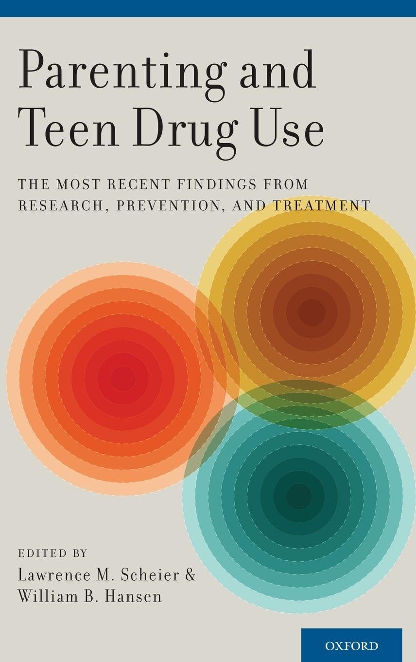 Parenting and Teen Drug Use Medicine