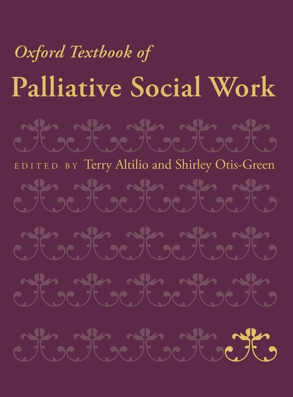 Oxford Textbook of Palliative Social Work Medicine