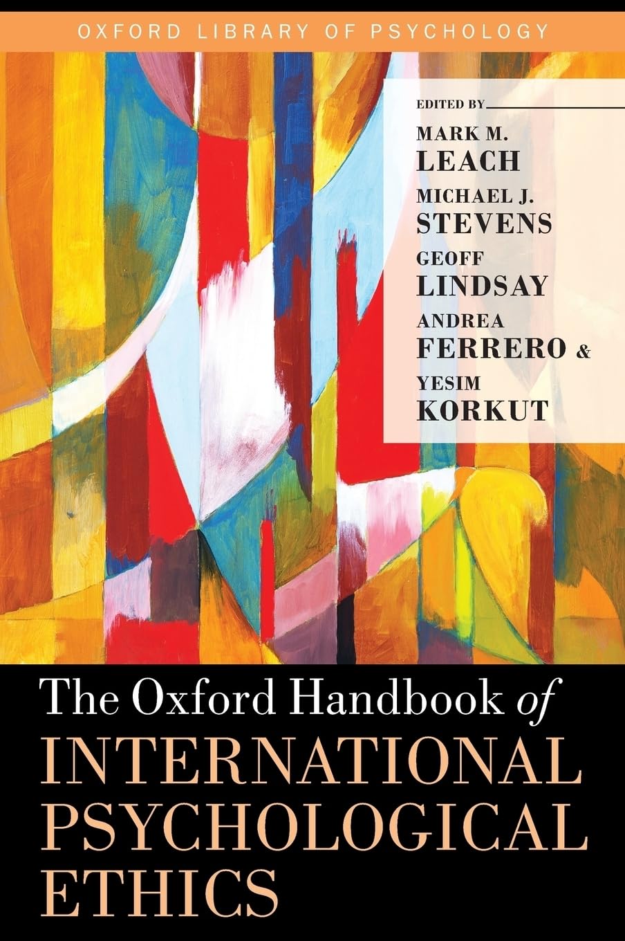 Oxford Handbook of International Psychological Ethics Medicine