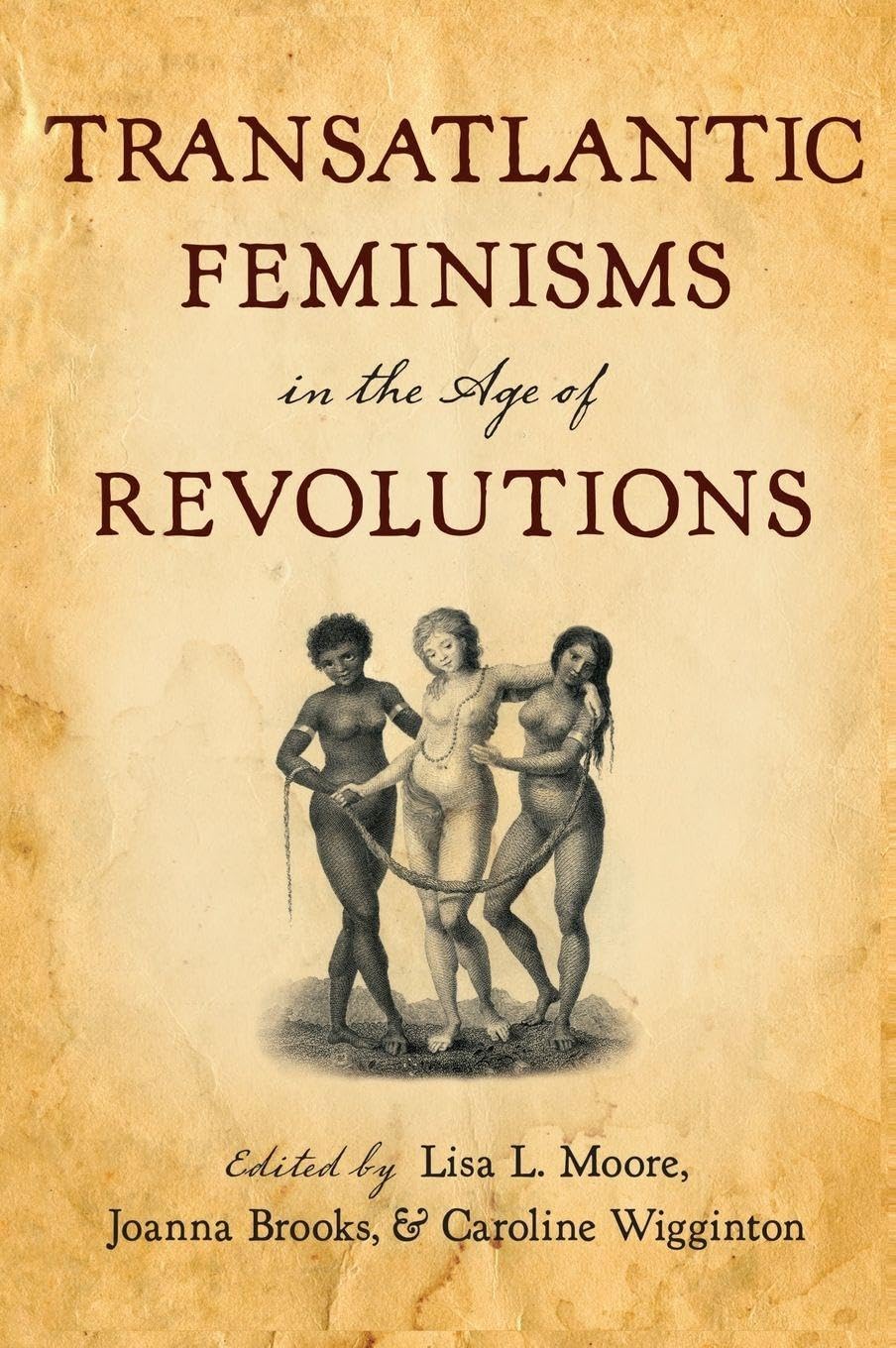 Transatlantic Feminisms in the Age of Revolutions Books