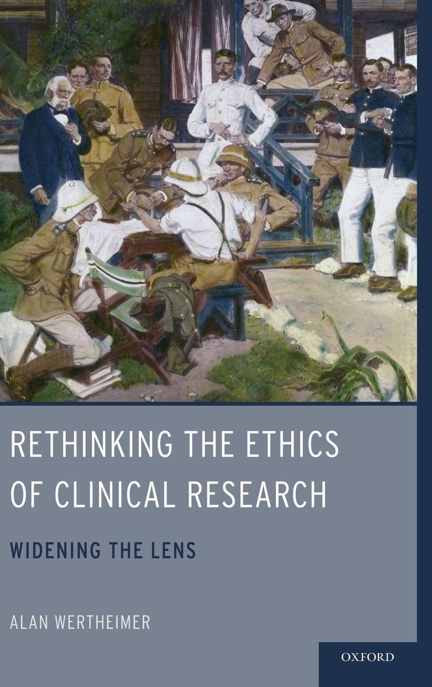 Rethinking the Ethics of Clinical Research Medicine