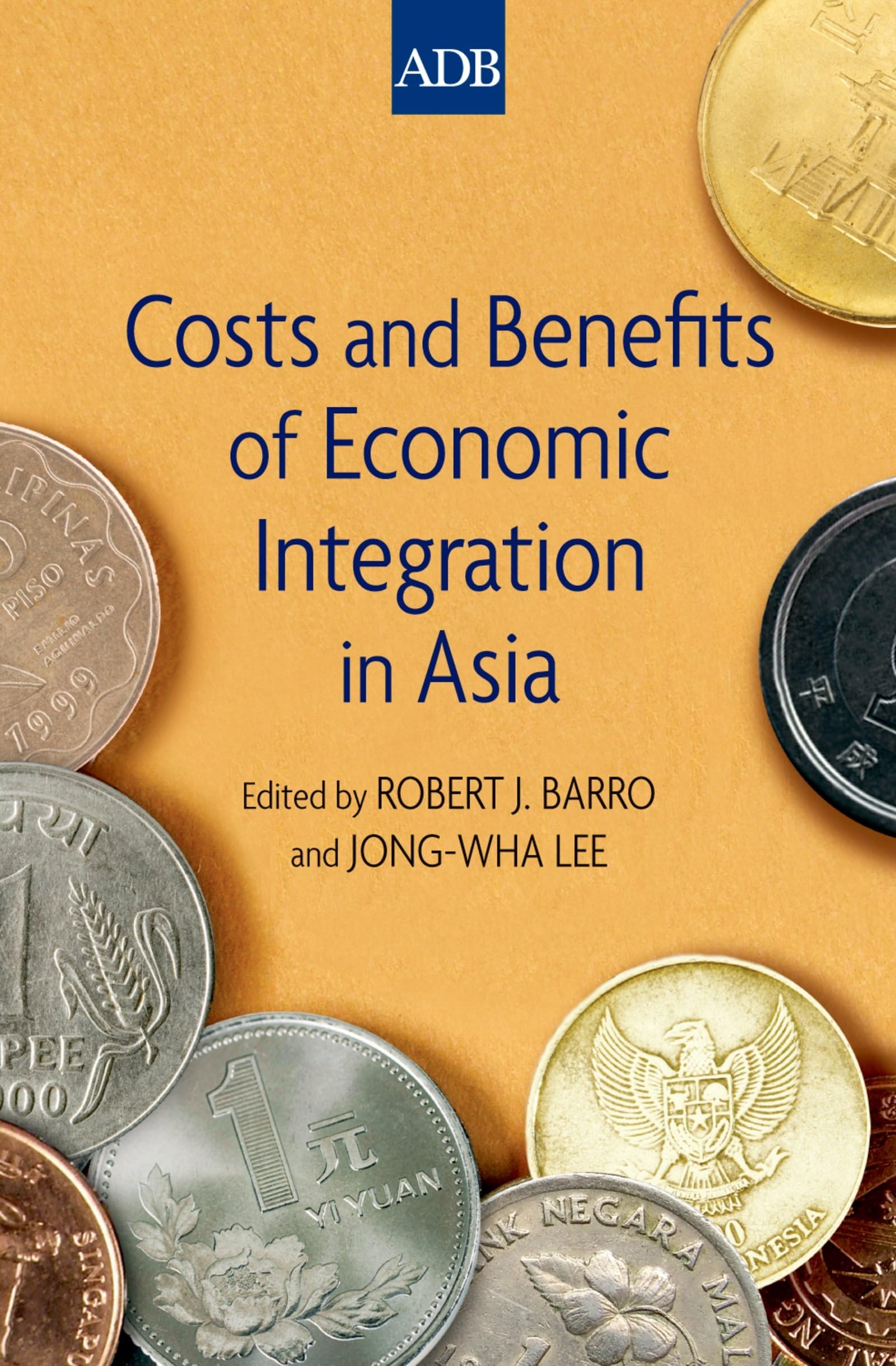 Costs and Benefits of Economic Integration in Asia Law