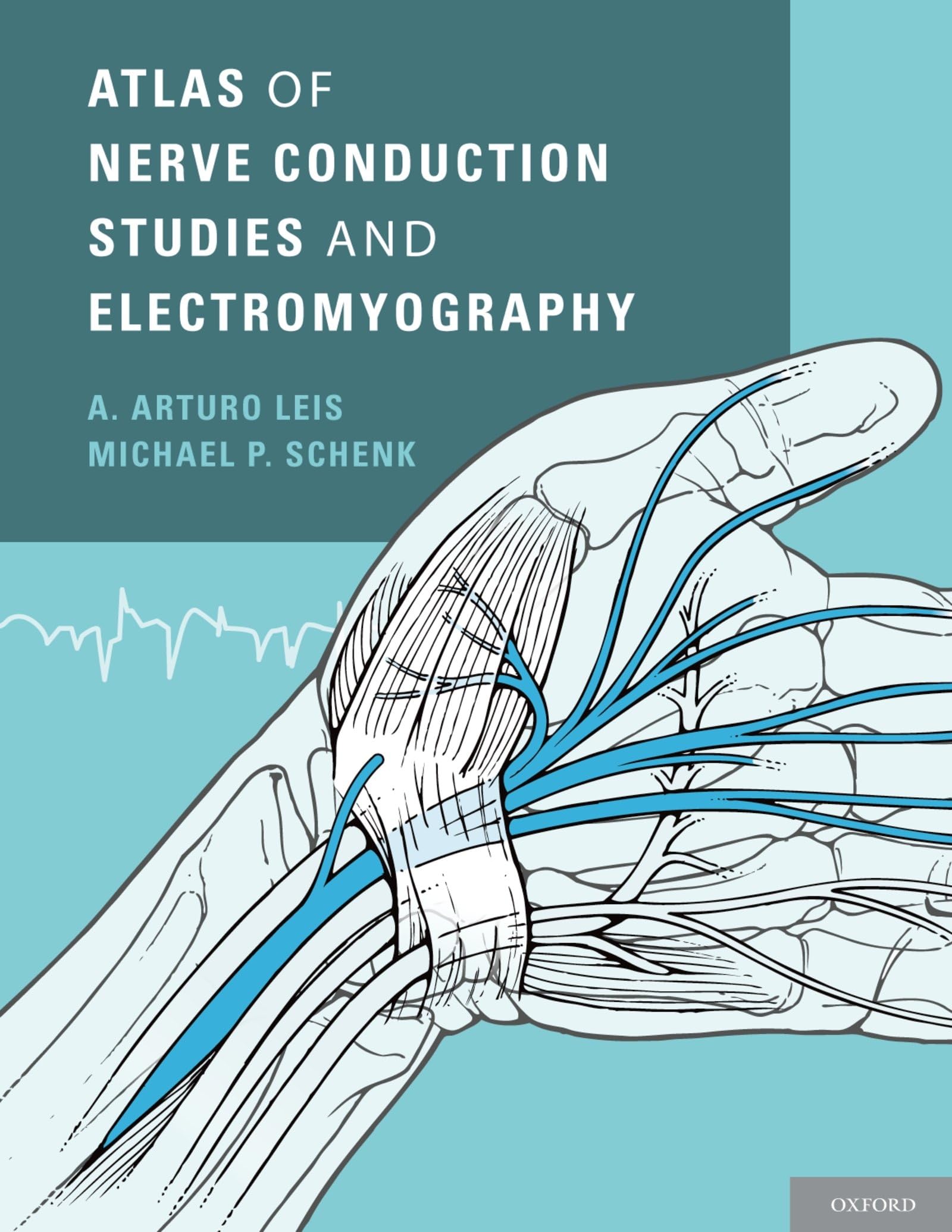Atlas of Nerve Conduction Studies and Electromyography Medicine