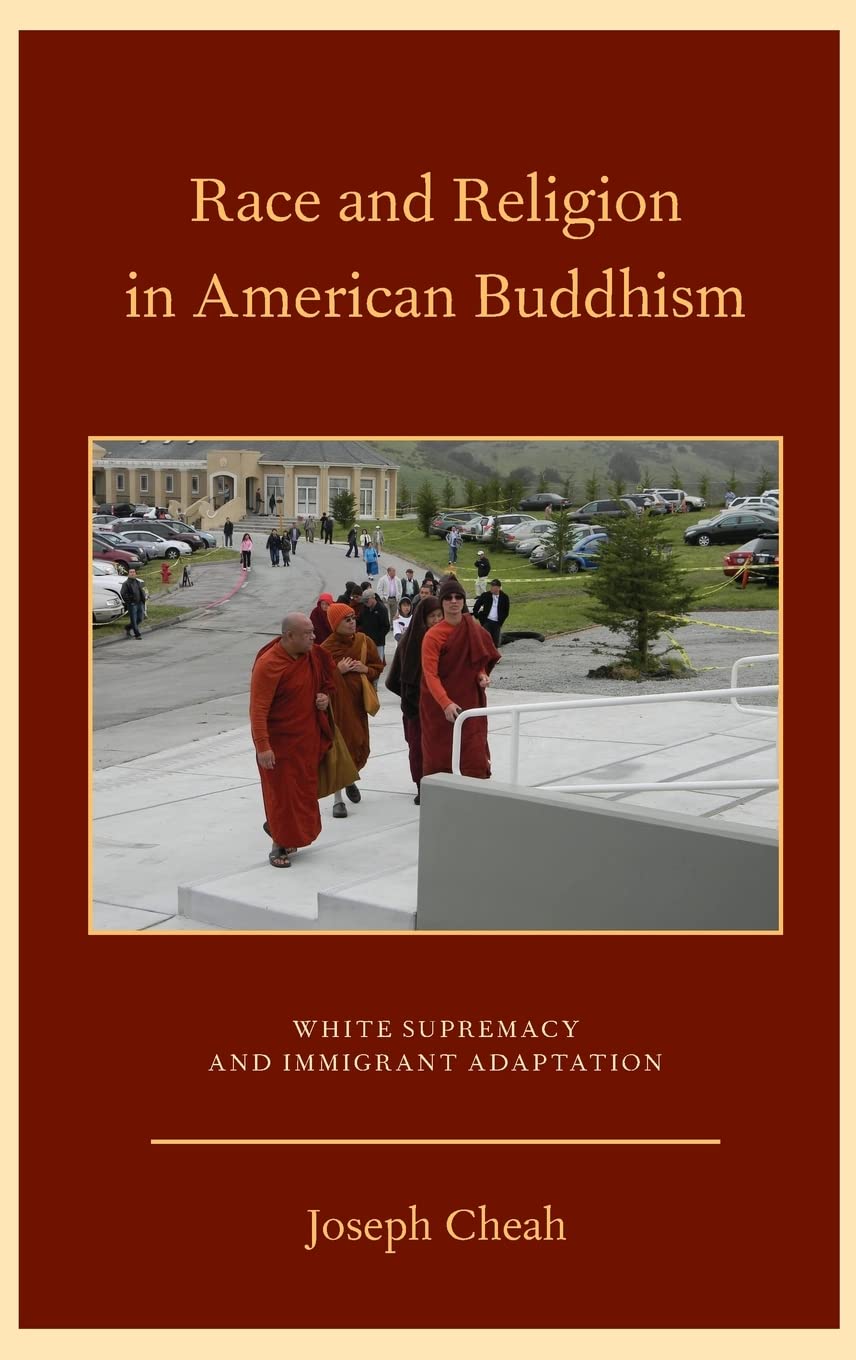 Race and Religion in American Buddhism Books
