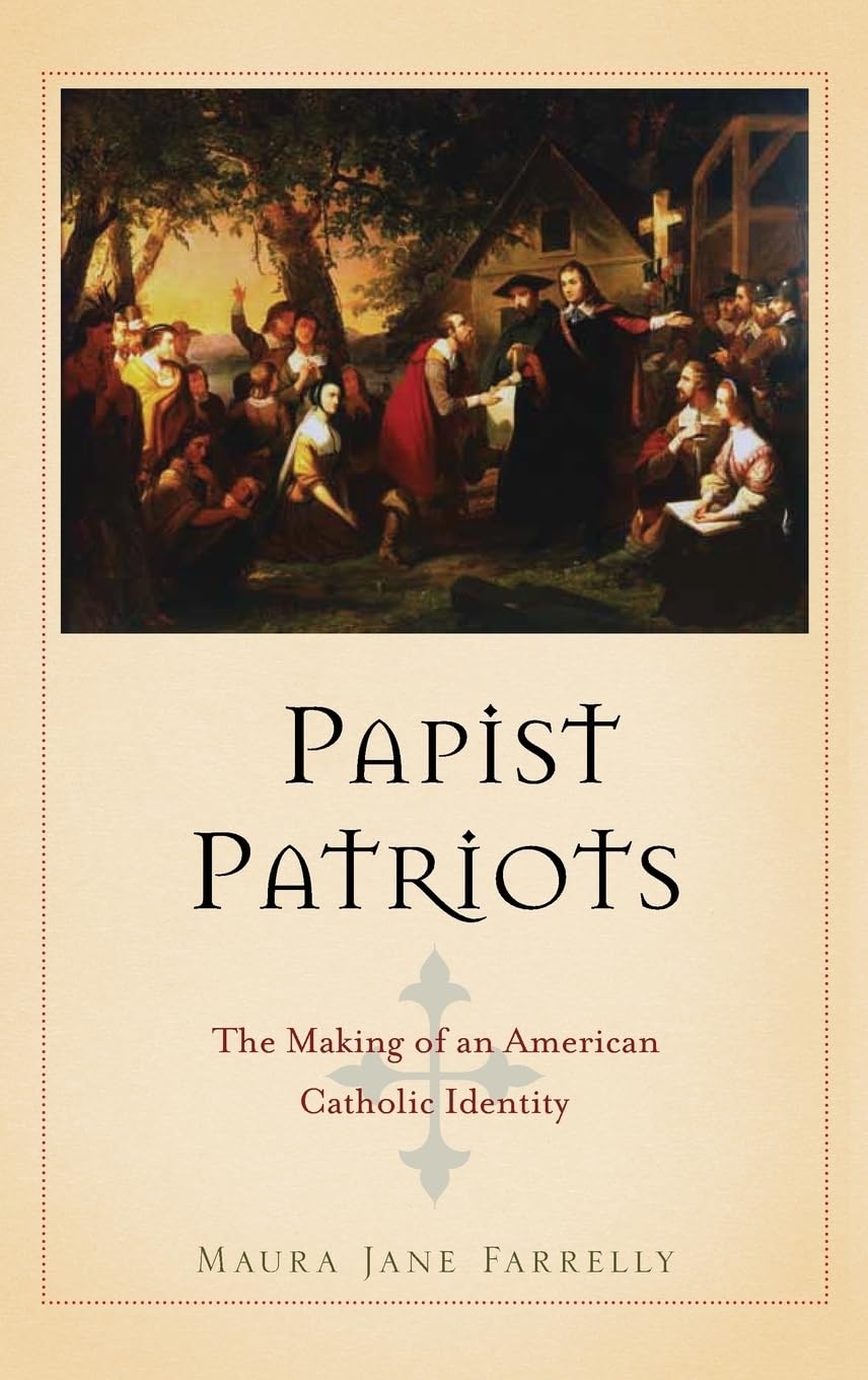 Papist Patriots Politics & History