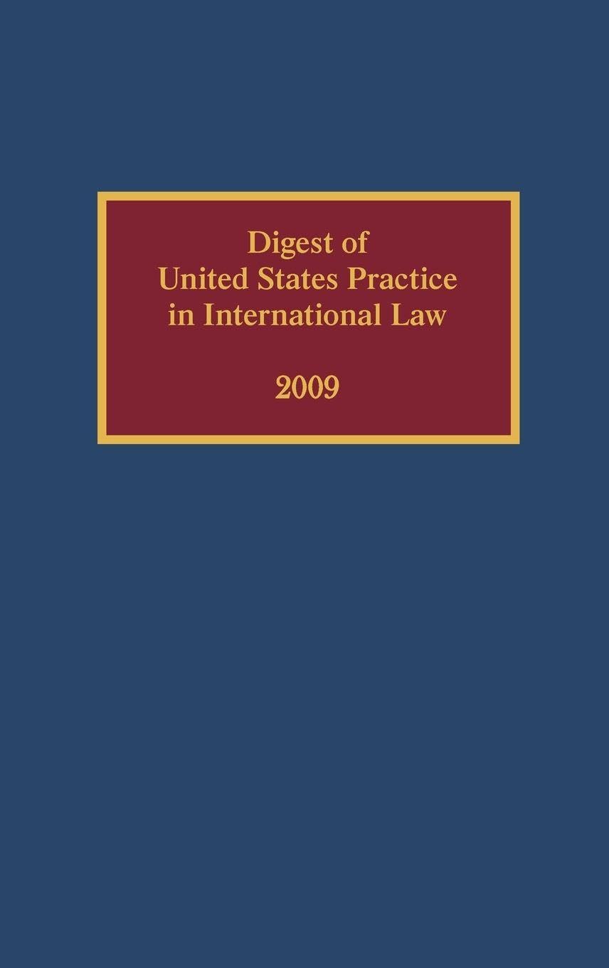 Digest of United States Practice in International Law, 2009 Law