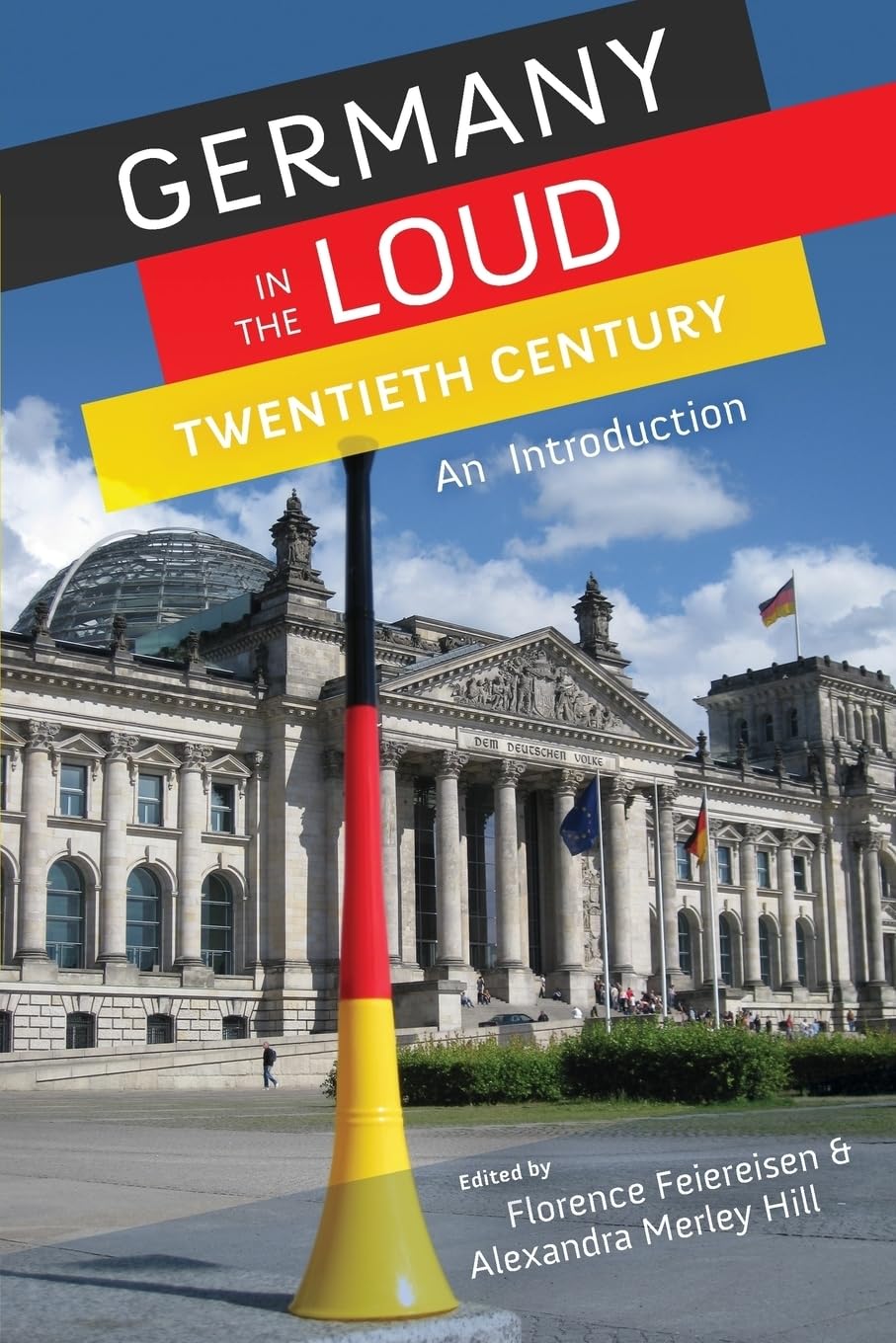 Germany in the Loud Twentieth Century Contemporary literature