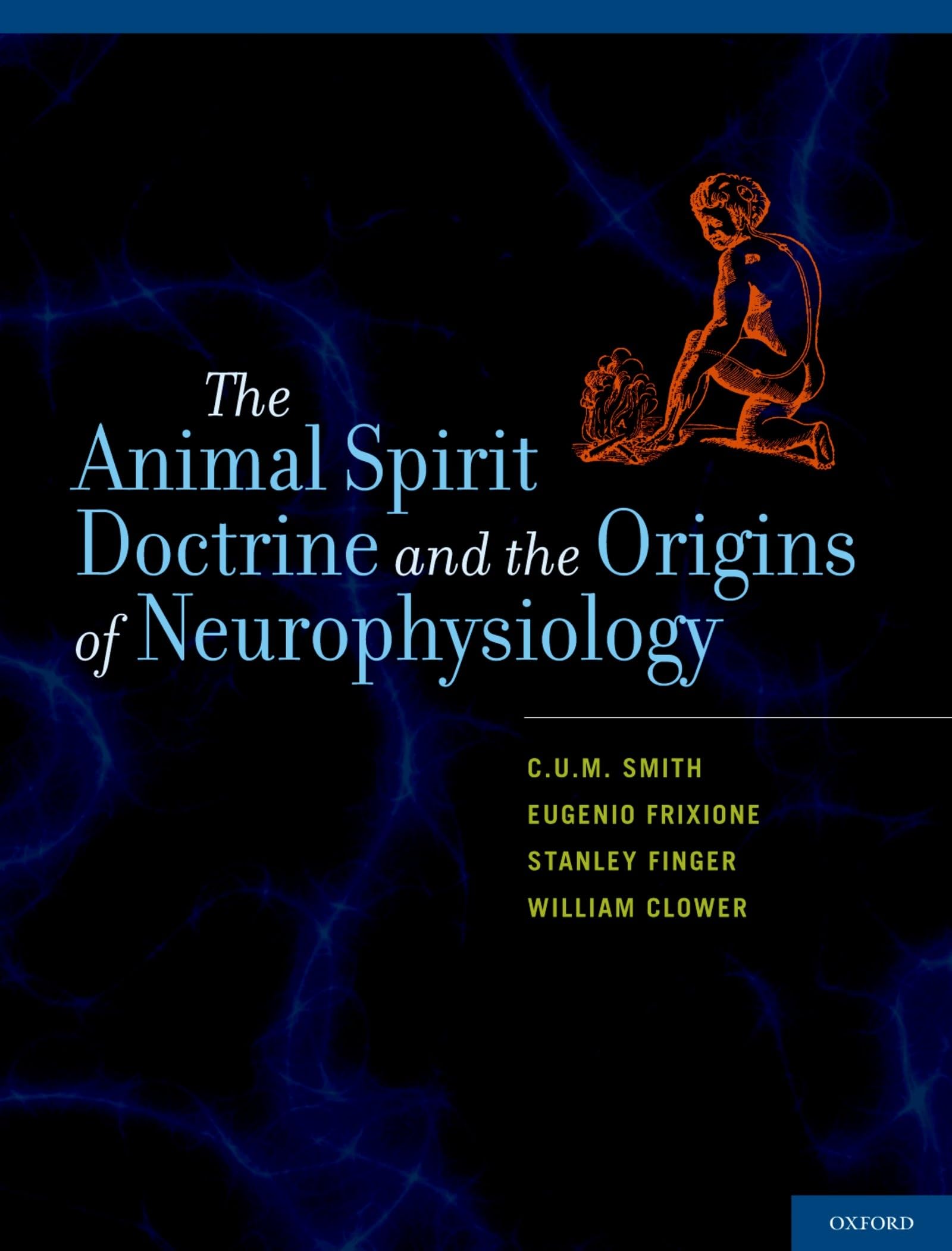 Animal Spirit Doctrine and the Origins of Neurophysiology Medicine