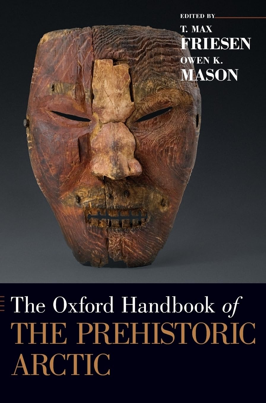 Oxford Handbook of the Prehistoric Arctic Social Sciences
