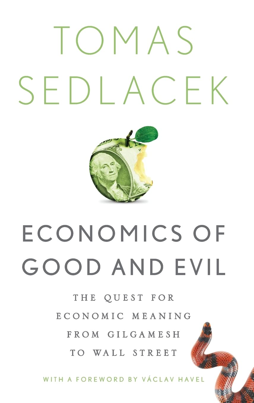 ECONOMICS OF GOOD & EVIL C Philosophy