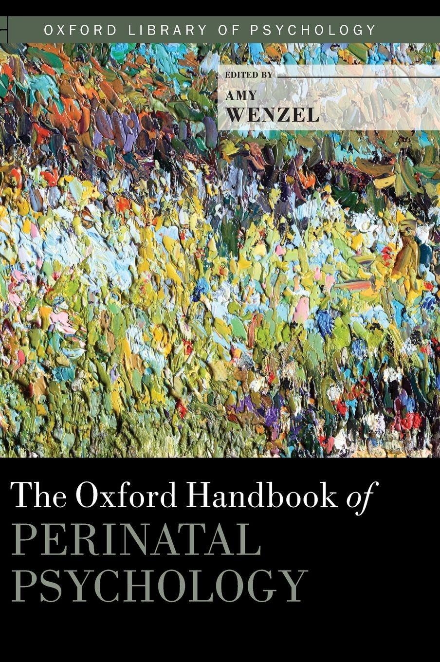 Oxford Handbook of Perinatal Psychology Medicine