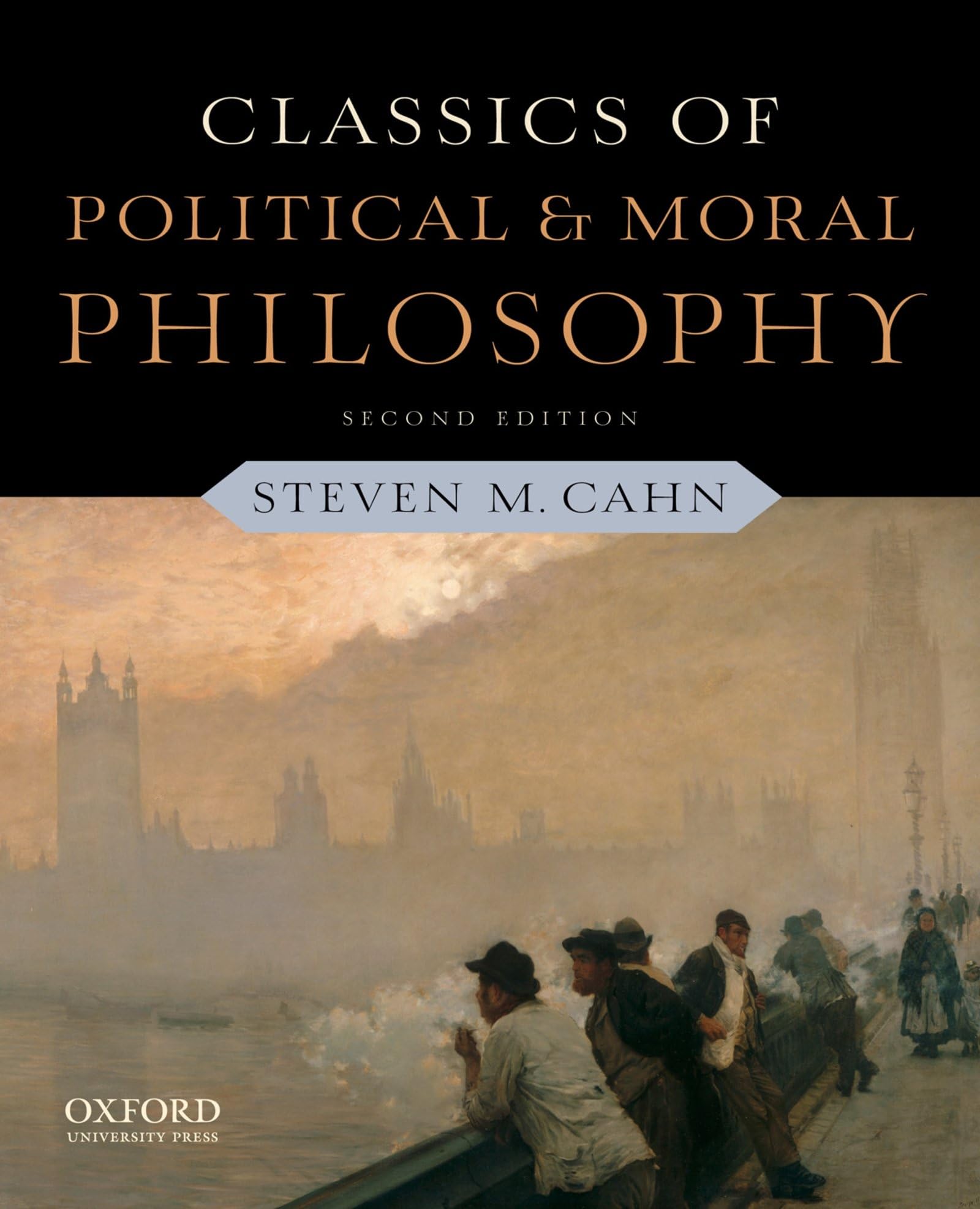 Classics of Political and Moral Philosophy Philosophy