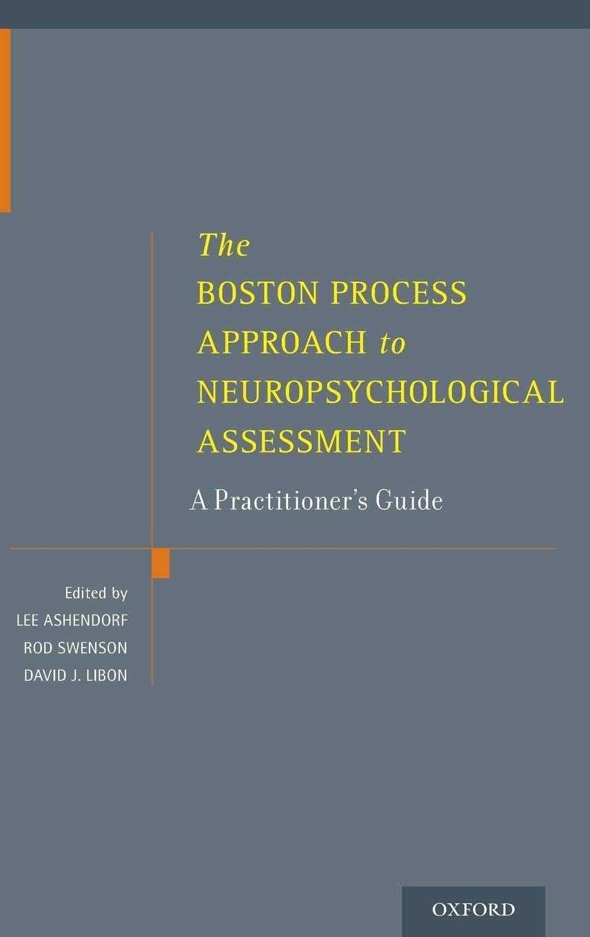 The Boston Process Approach to Neuropsychological Assessment Medicine