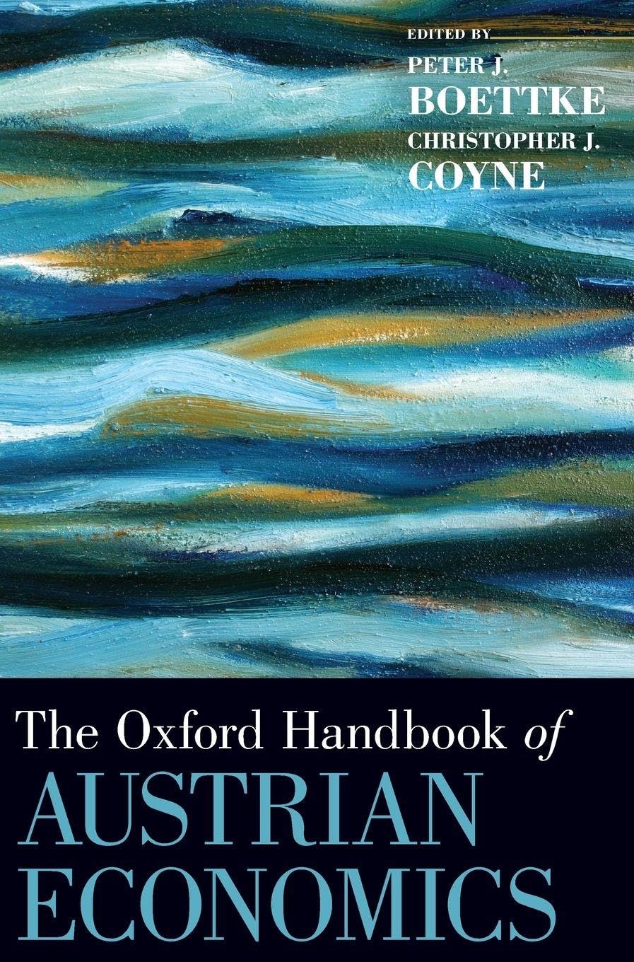 Oxford Handbook of Austrian Economics Law
