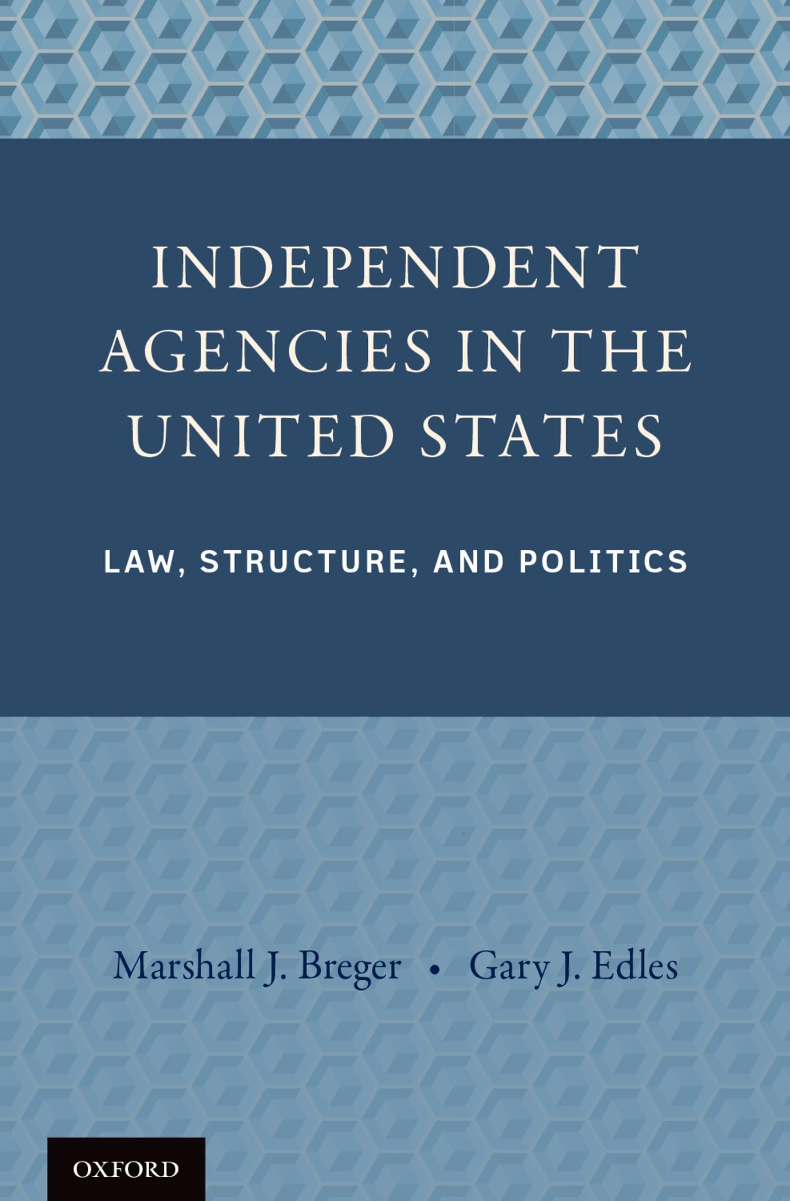 Independent Agencies in the United States Law