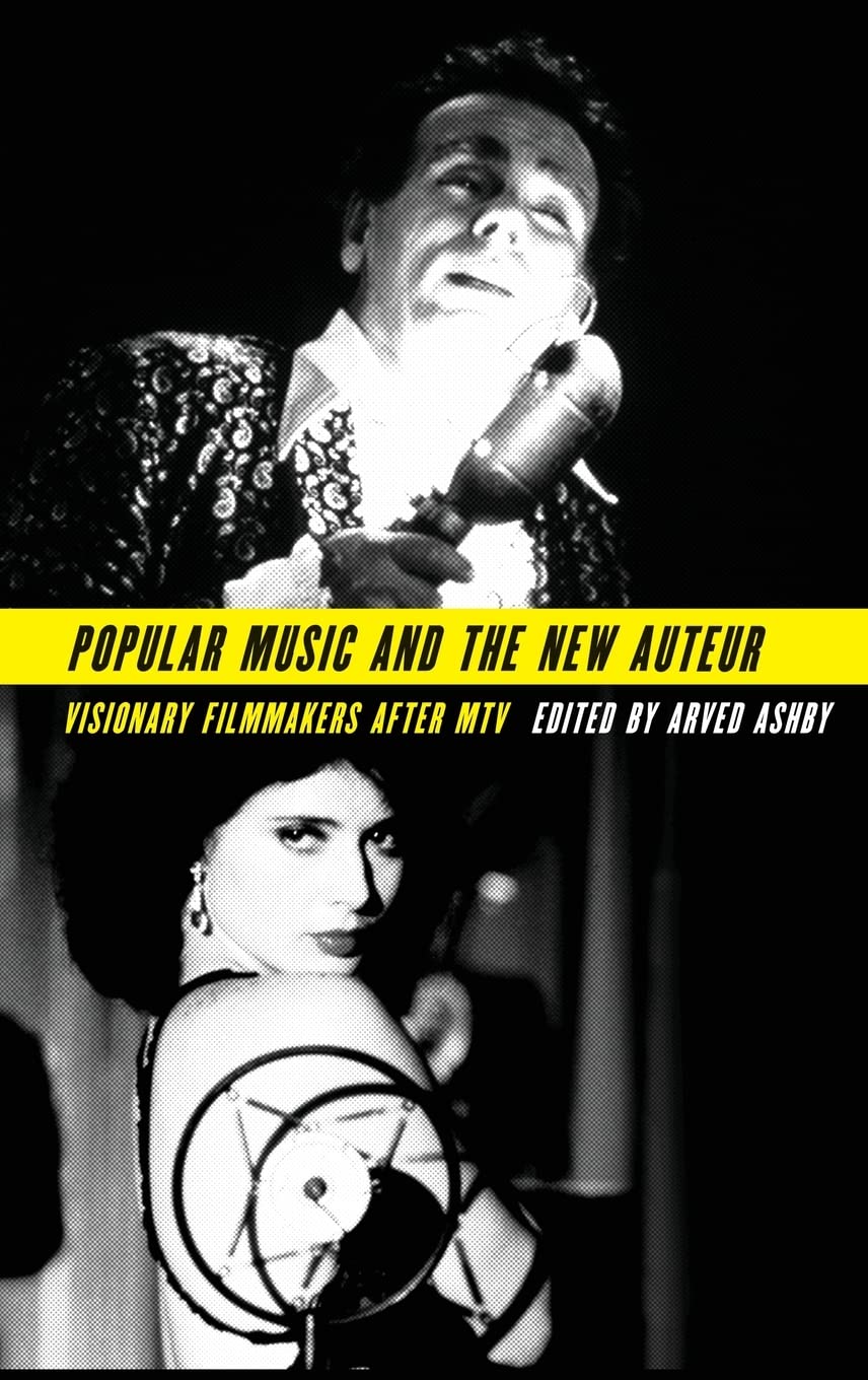 Popular Music and the New Auteur Film, Art & Culture