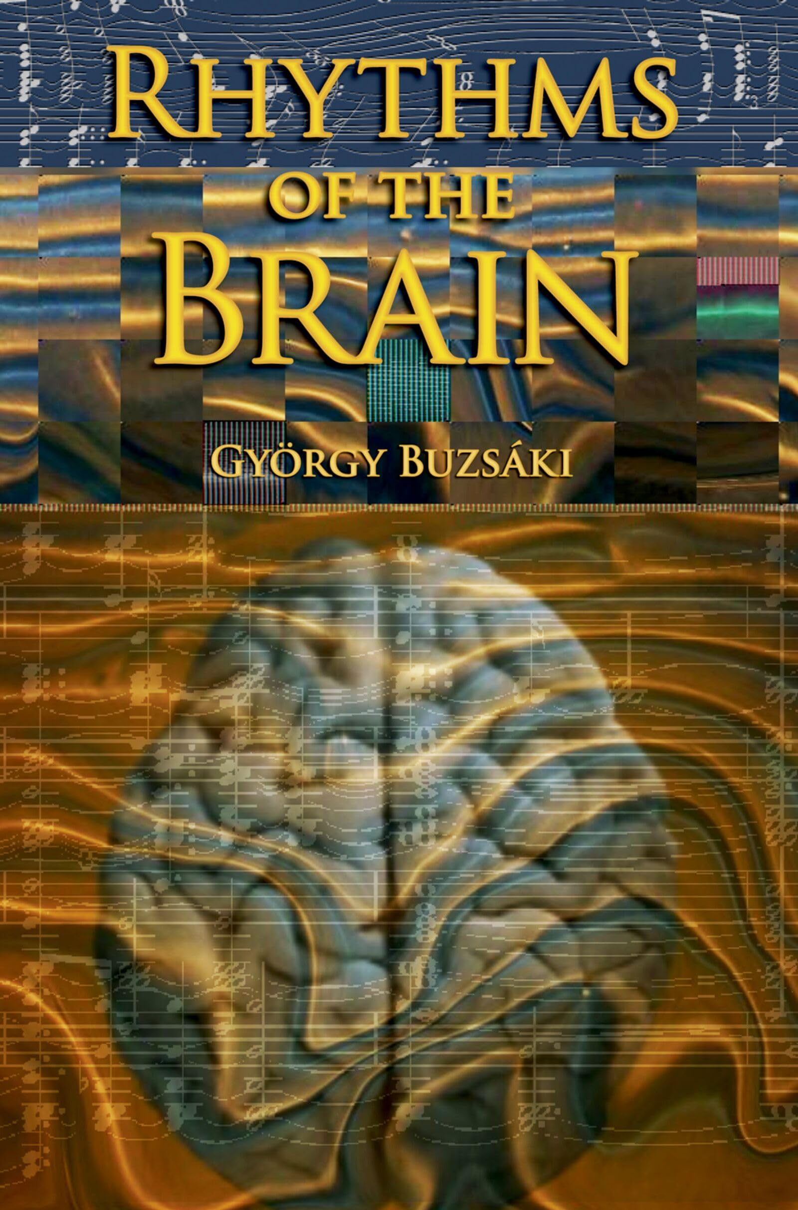 Rhythms of the Brain Medicine