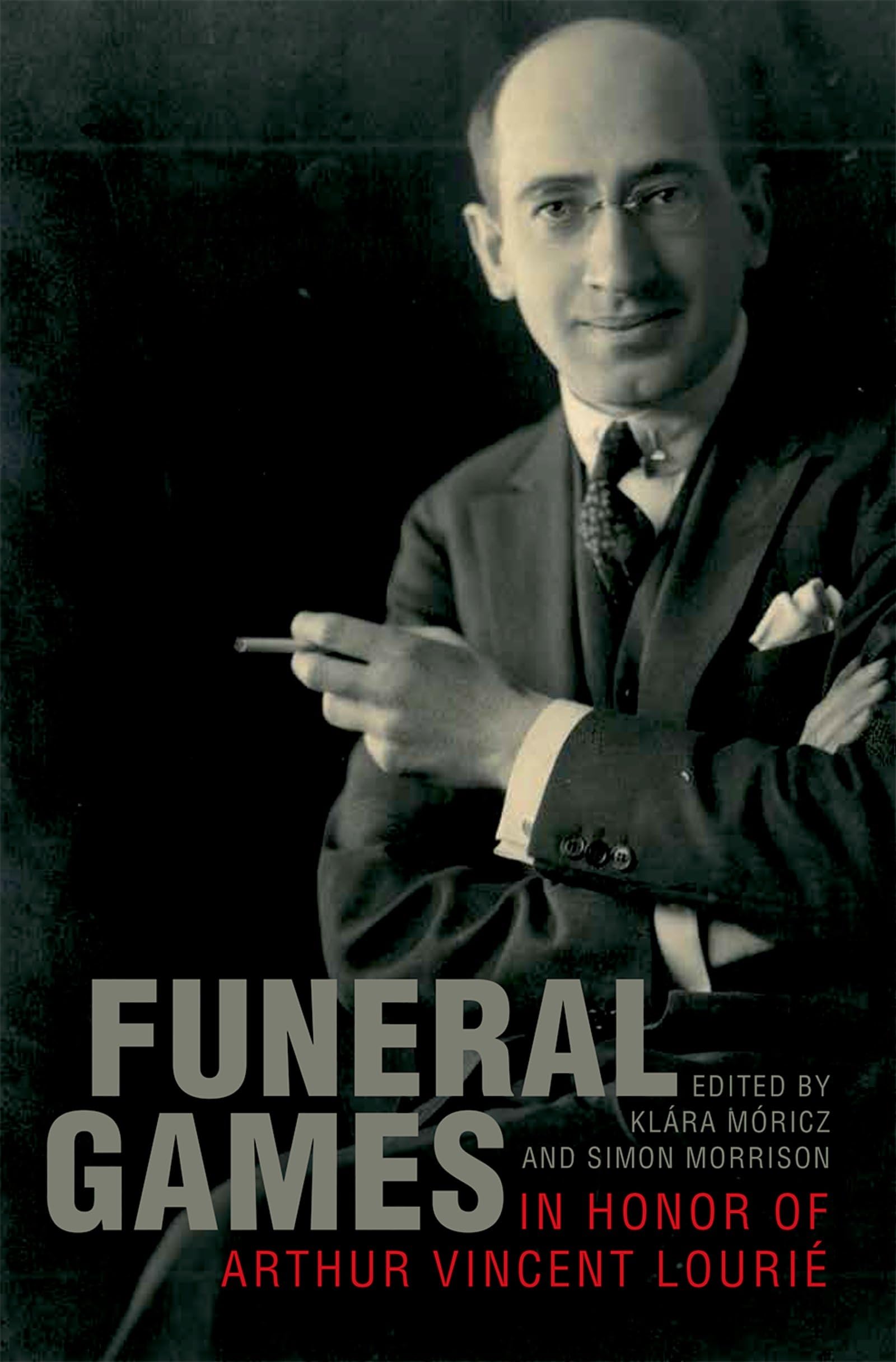 Funeral Games in Honor of Arthur Vincent Lourie Art & Literature