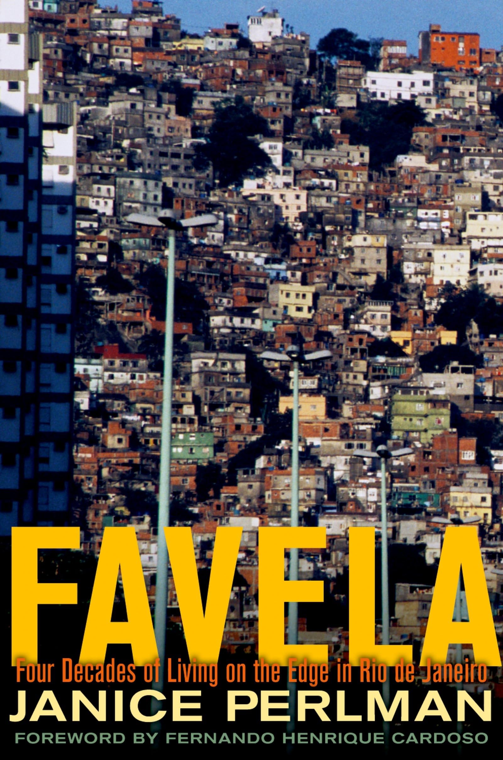Favela: Four Decades of Living on the Edge in Rio de Janeiro book