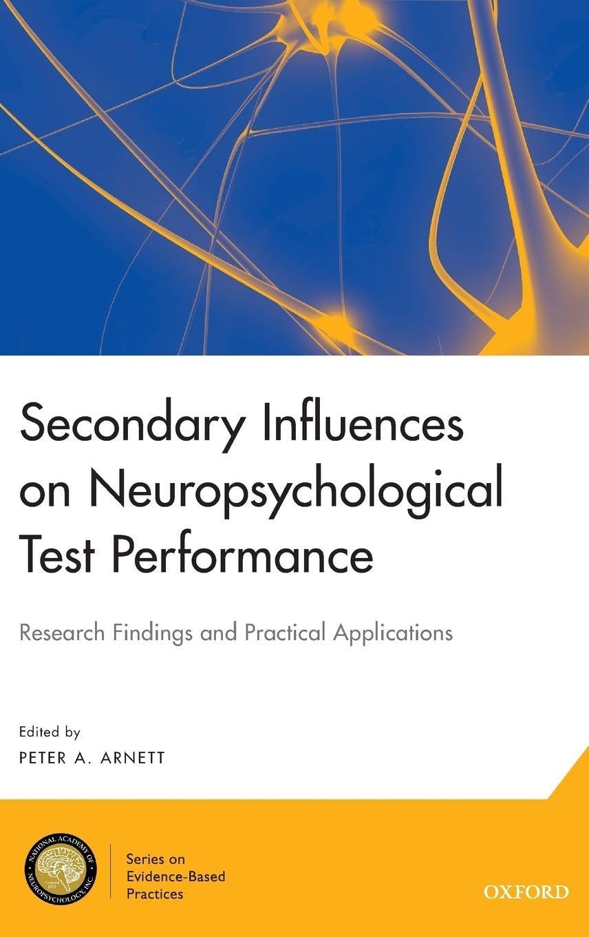 Secondary Influences on Neuropsychological Test Performance Medicine