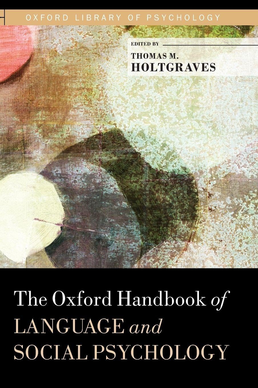 Oxford Handbook of Language and Social Psychology Medicine