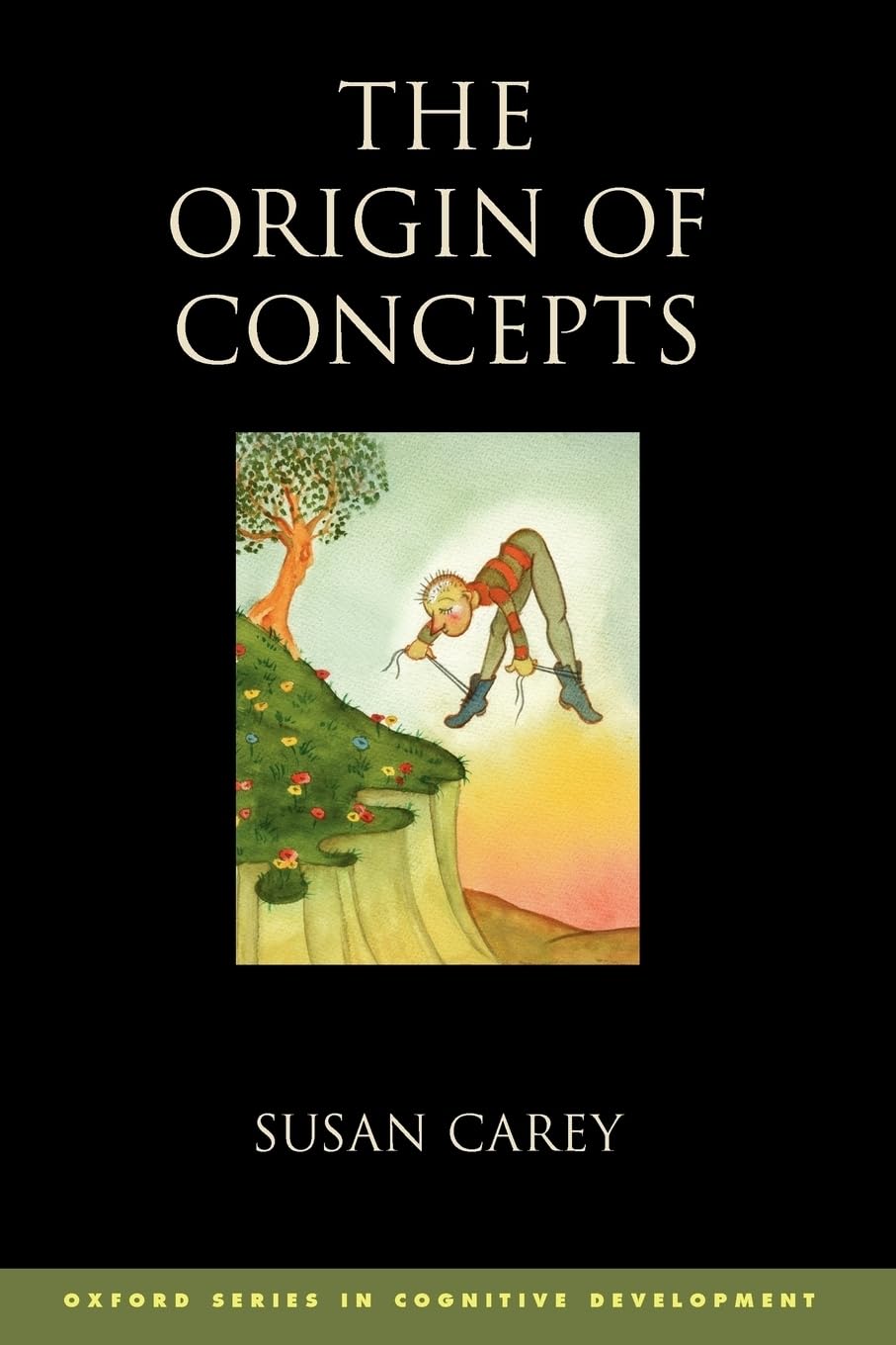 The Origin of Concepts (Oxford Series in Cognitive Development) (Oxford Series in Cognitive Development, 3, Band 3) Medicine