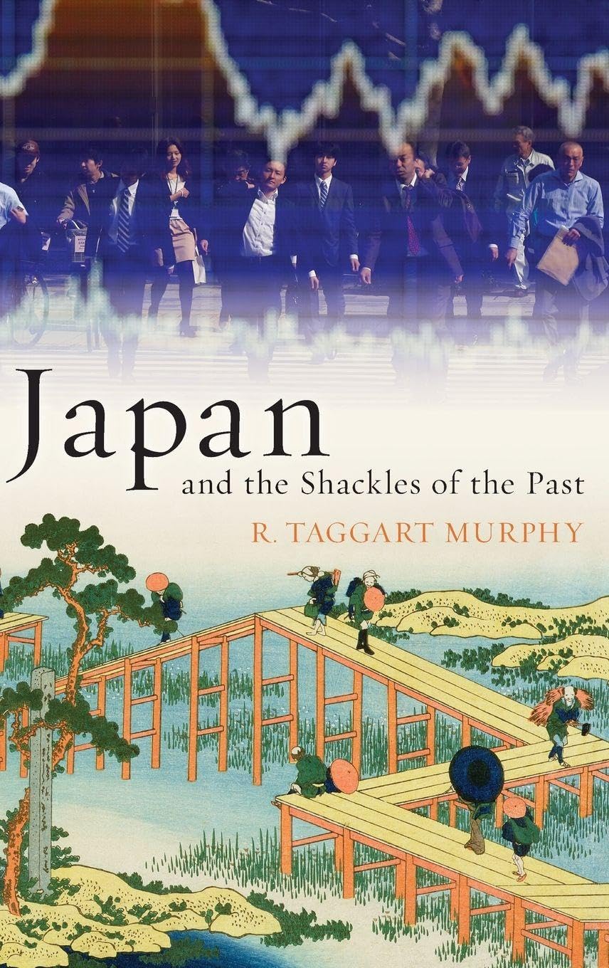 Japan and the Shackles of the Past (What Everyone Needs to Know (Hardcover)) Social Sciences