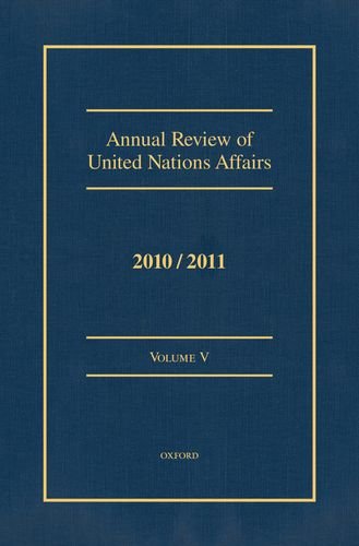 Annual Review of United Nations Affairs: 2010-2011: 5 book