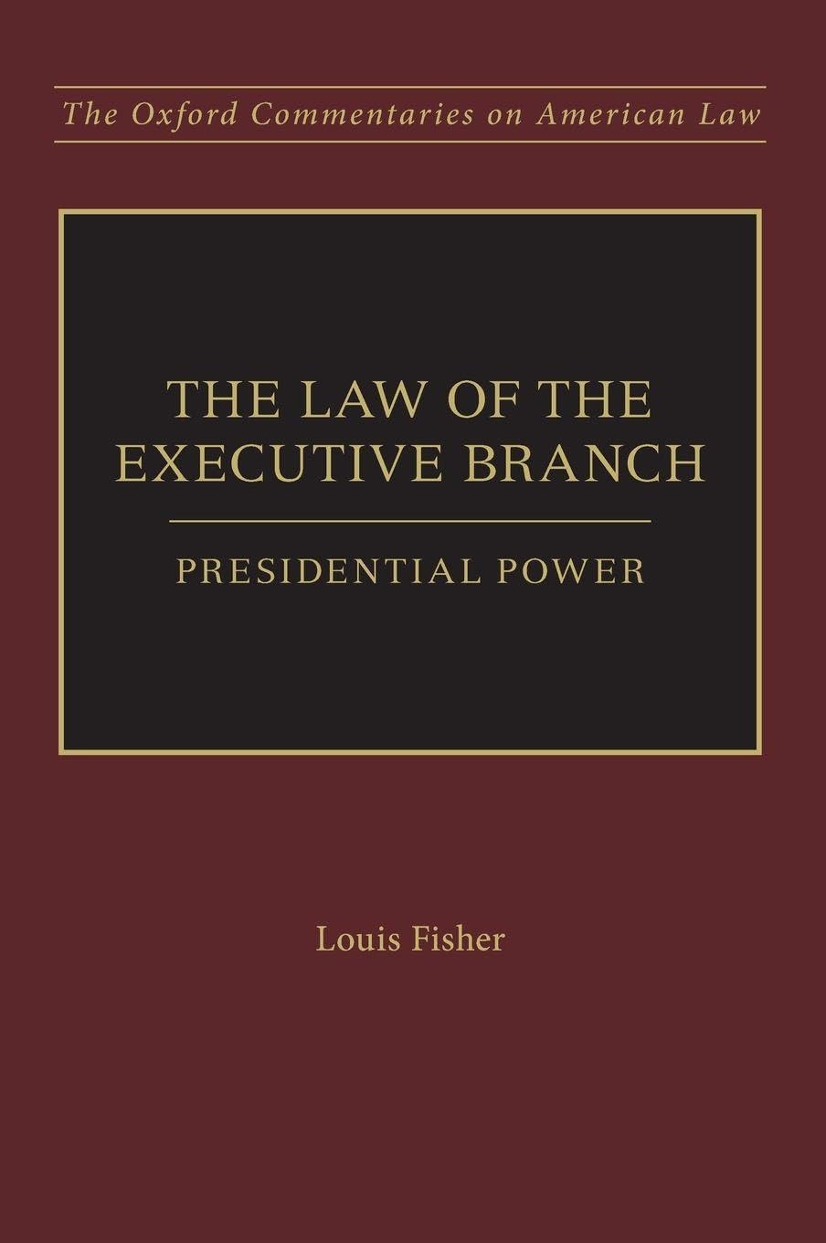 The Law of the Executive Branch Law