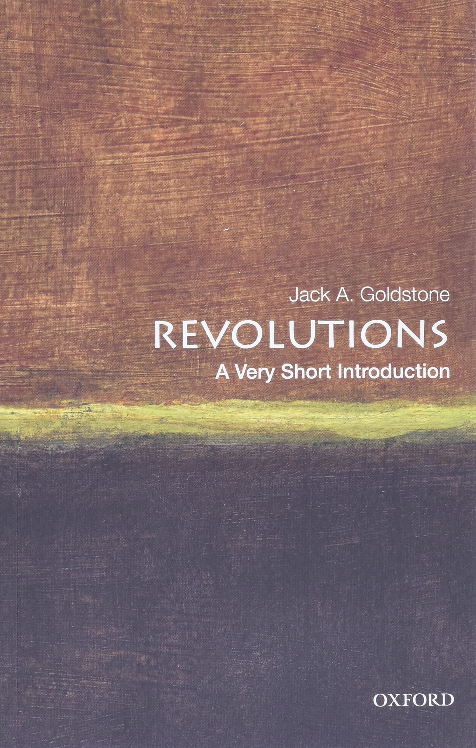 Revolutions: A Very Short Introduction (Very Short Introductions) Philosophy