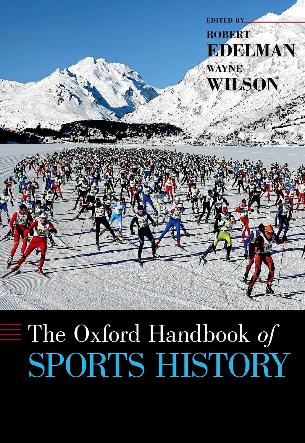 Oxford Handbook of Sports History Politics & History