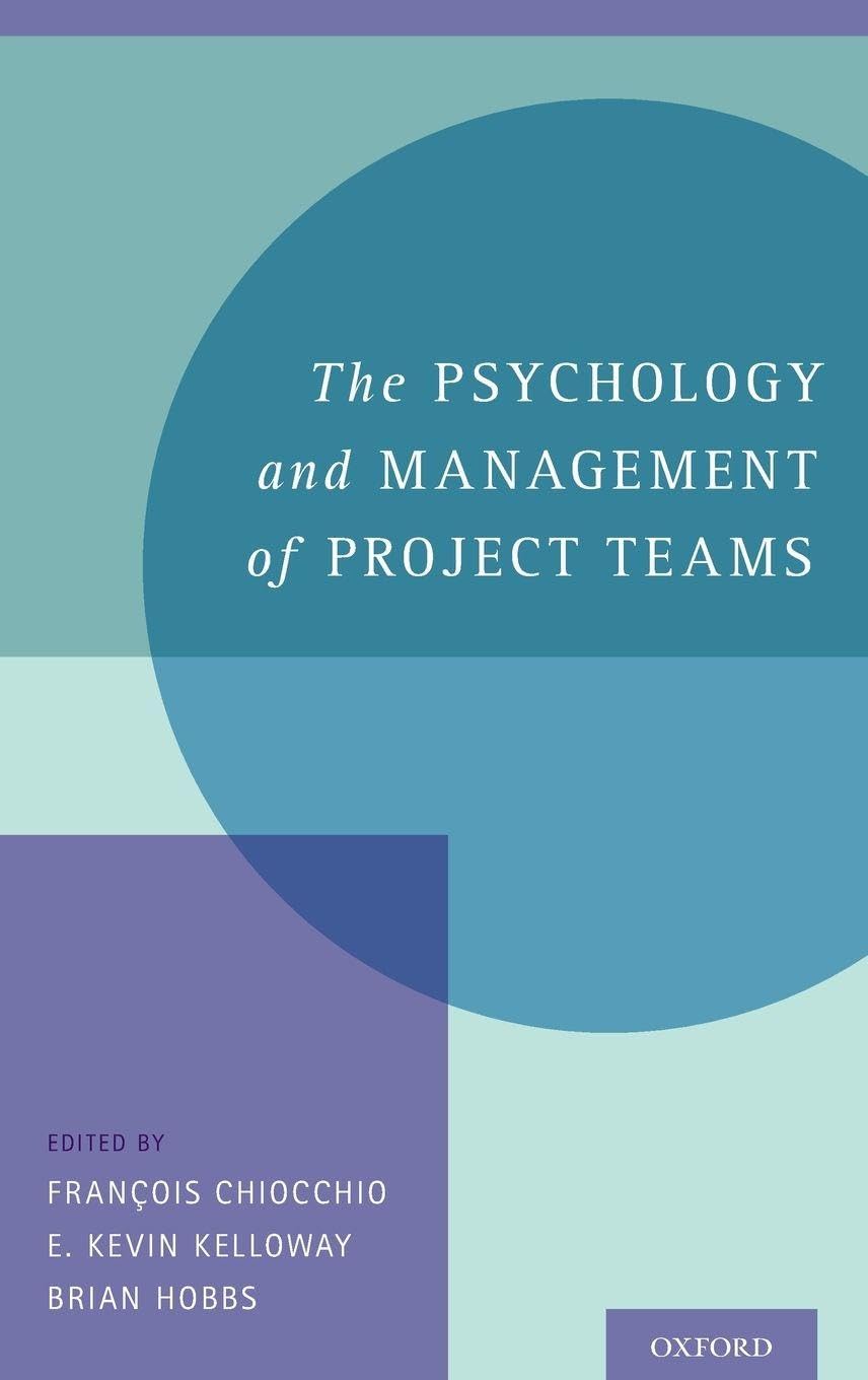 Psychology and Management of Project Teams Business, Finance & Career