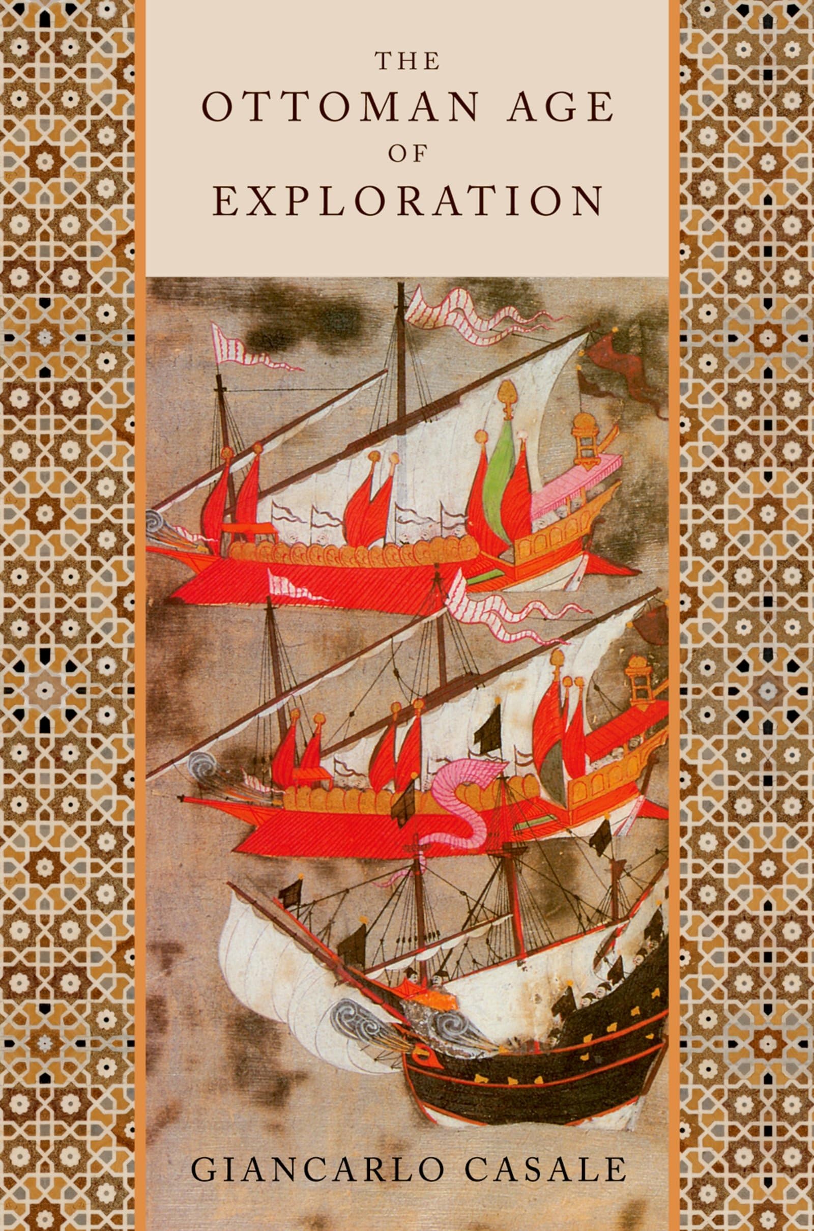 The Ottoman Age of Exploration book